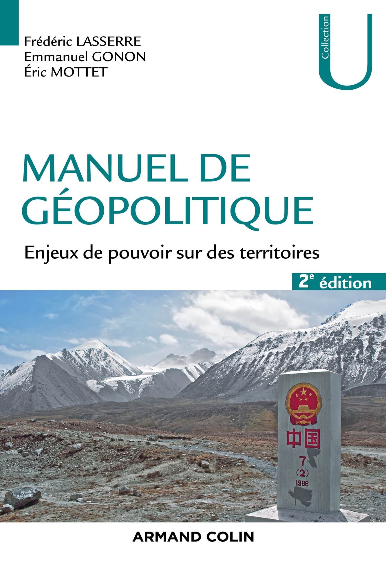 Manuel de géopolitique - 2e éd.: Enjeux de pouvoir sur des territoires