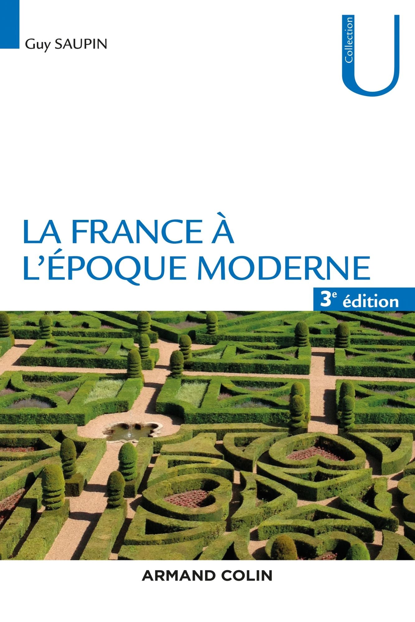 La France à l'époque moderne - 3e éd.
