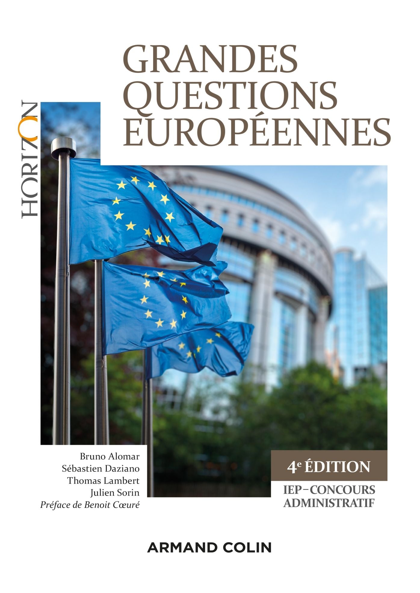 Grandes questions européennes - 4e éd: IEP-Concours administratifs