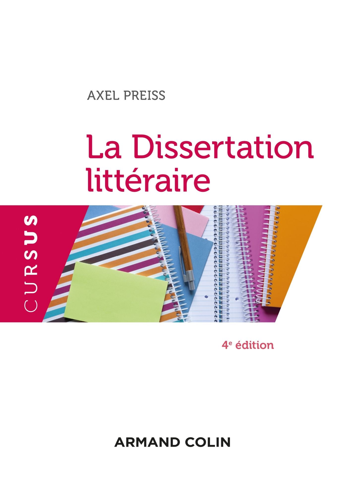 La Dissertation littéraire - 4e éd.