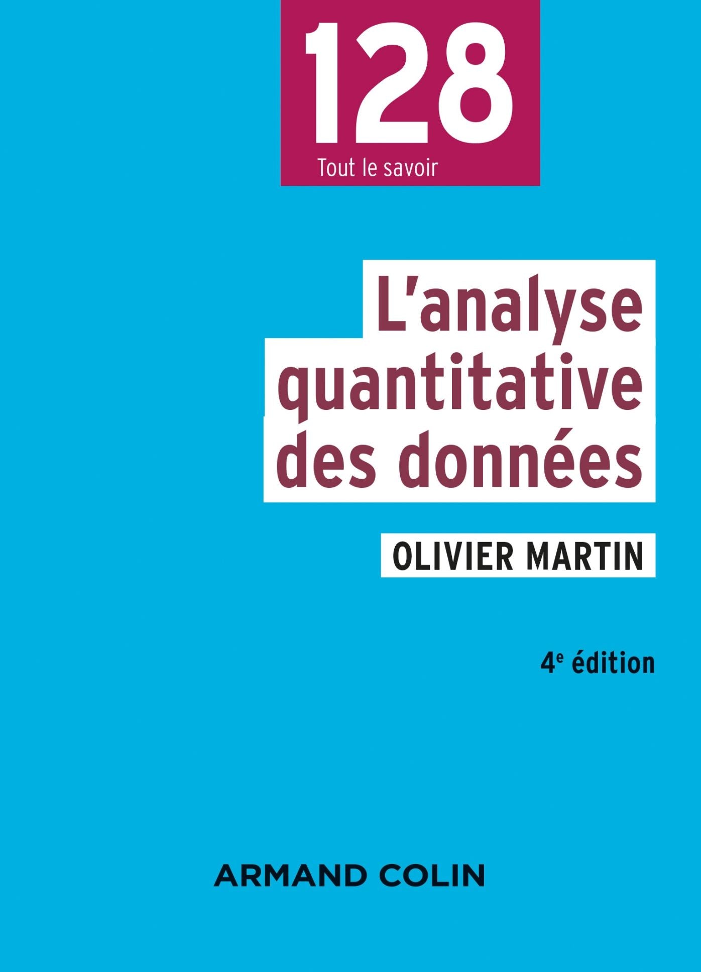 L'analyse quantitative des données - 4e éd.