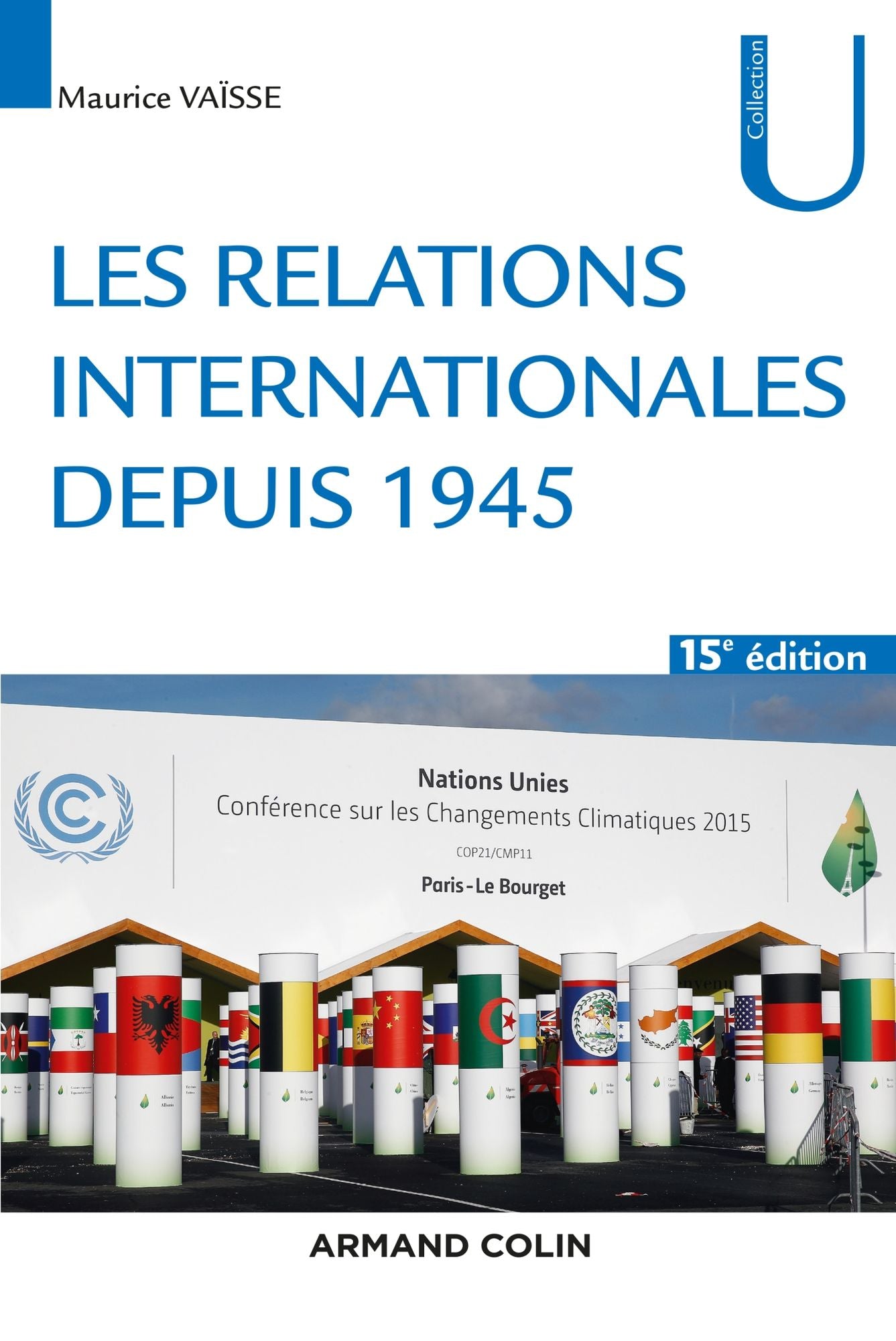 Les relations internationales depuis 1945 - 15e éd.