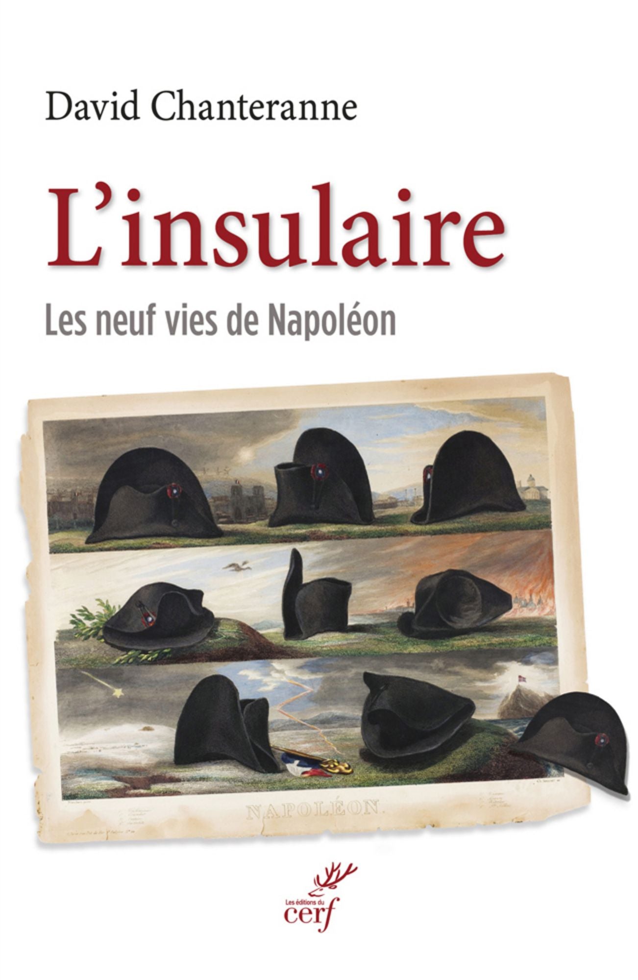 L'insulaire: Les neufs vies de Napoléon