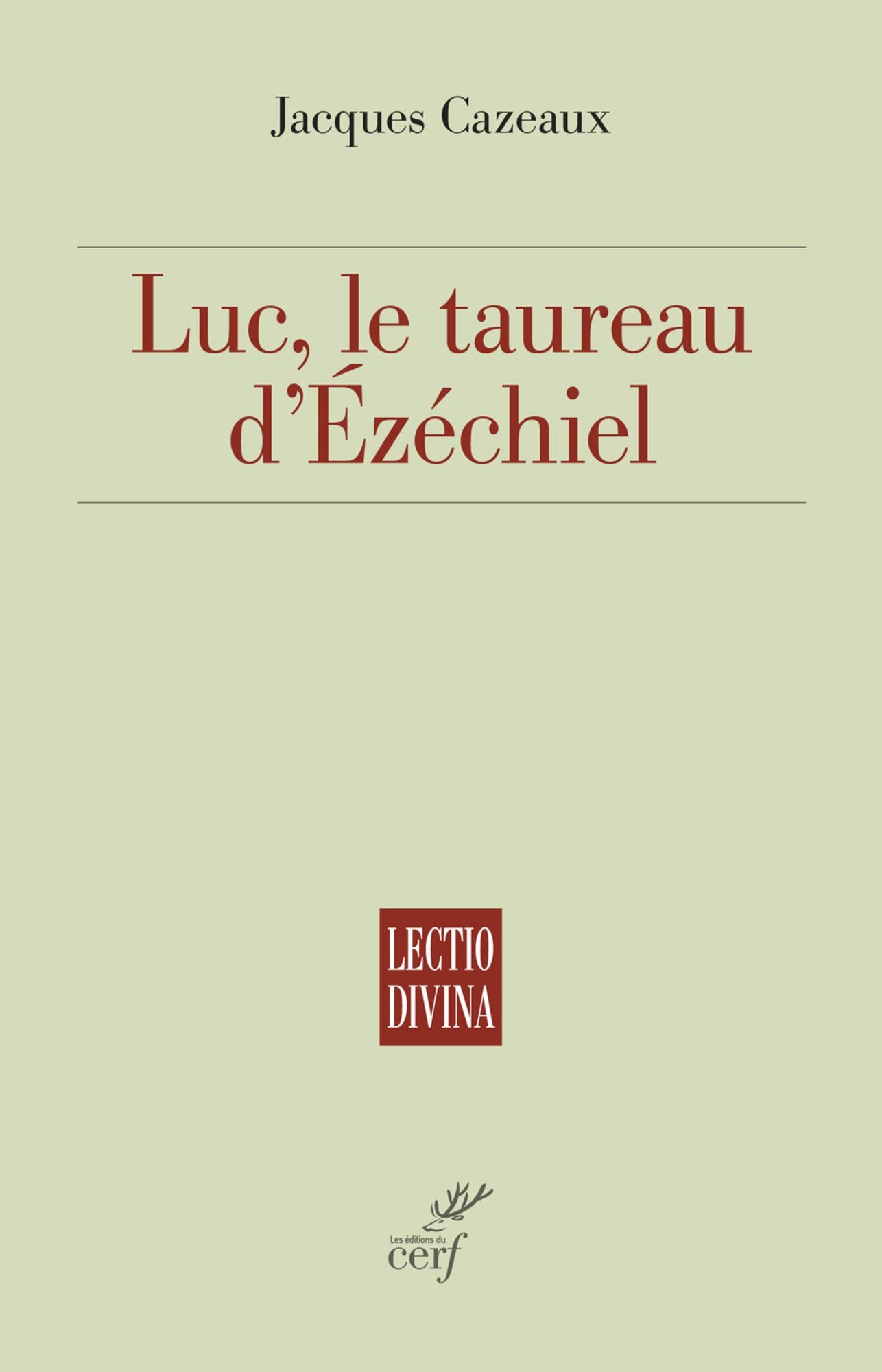 Luc, le taureau d'Ézéchiel