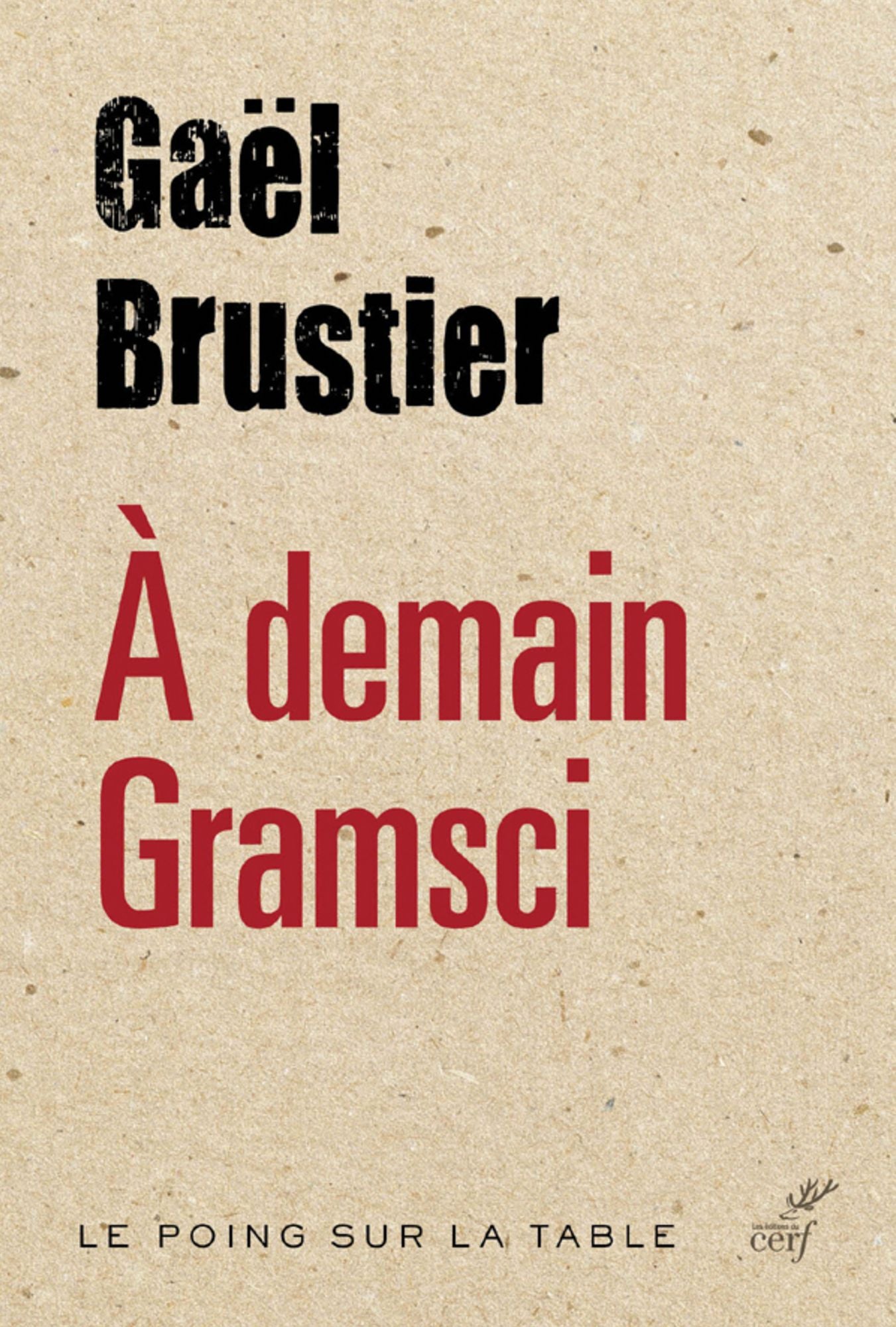 À demain Gramsci