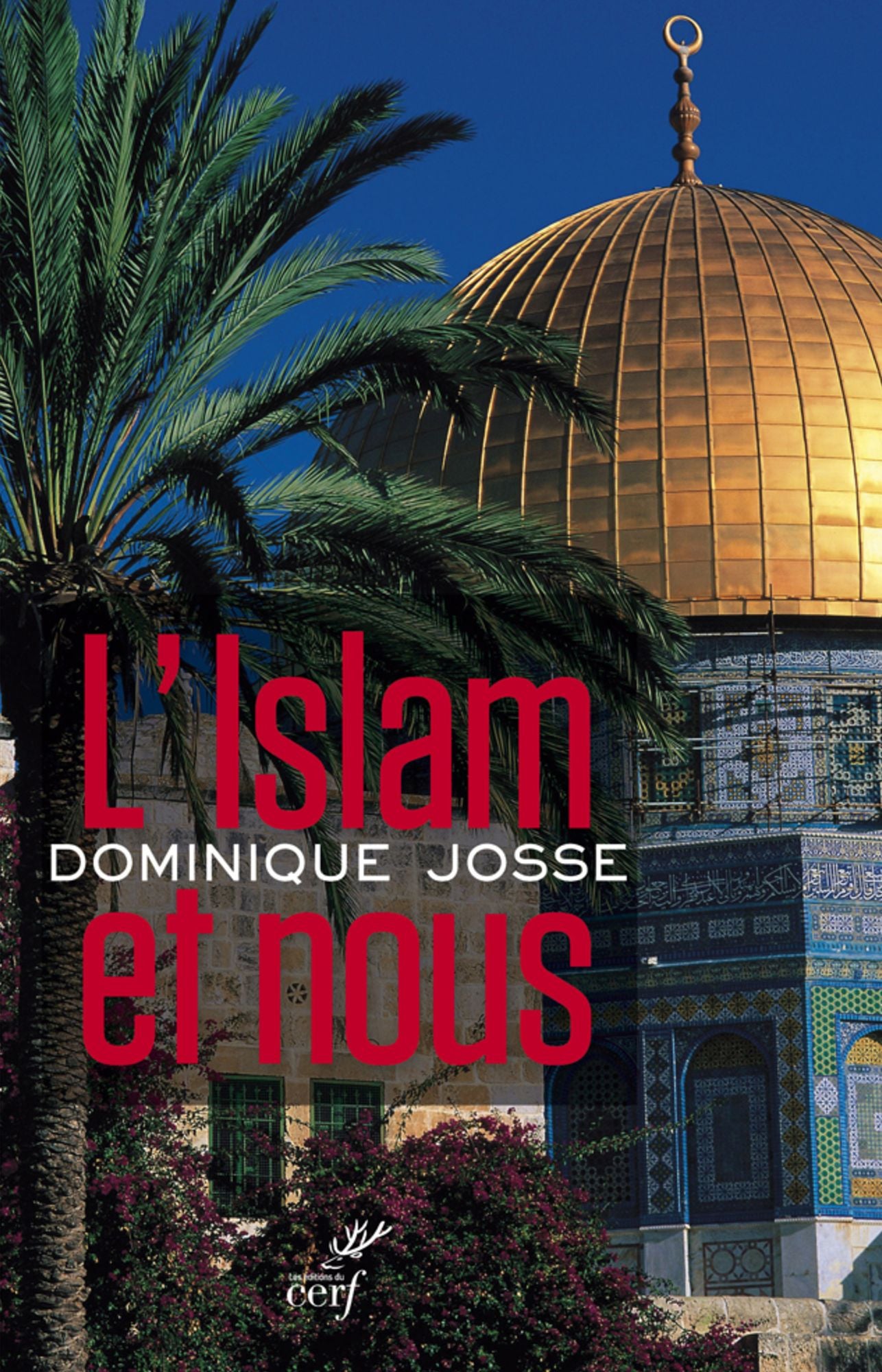 L'islam et nous