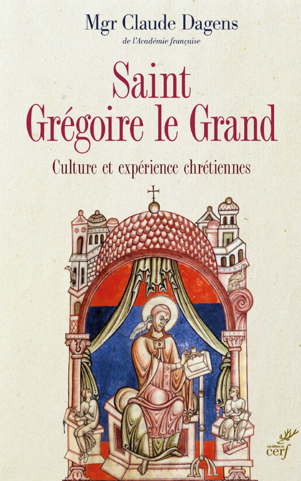 Saint Grégoire le Grand: Culture et expérience chrétienne