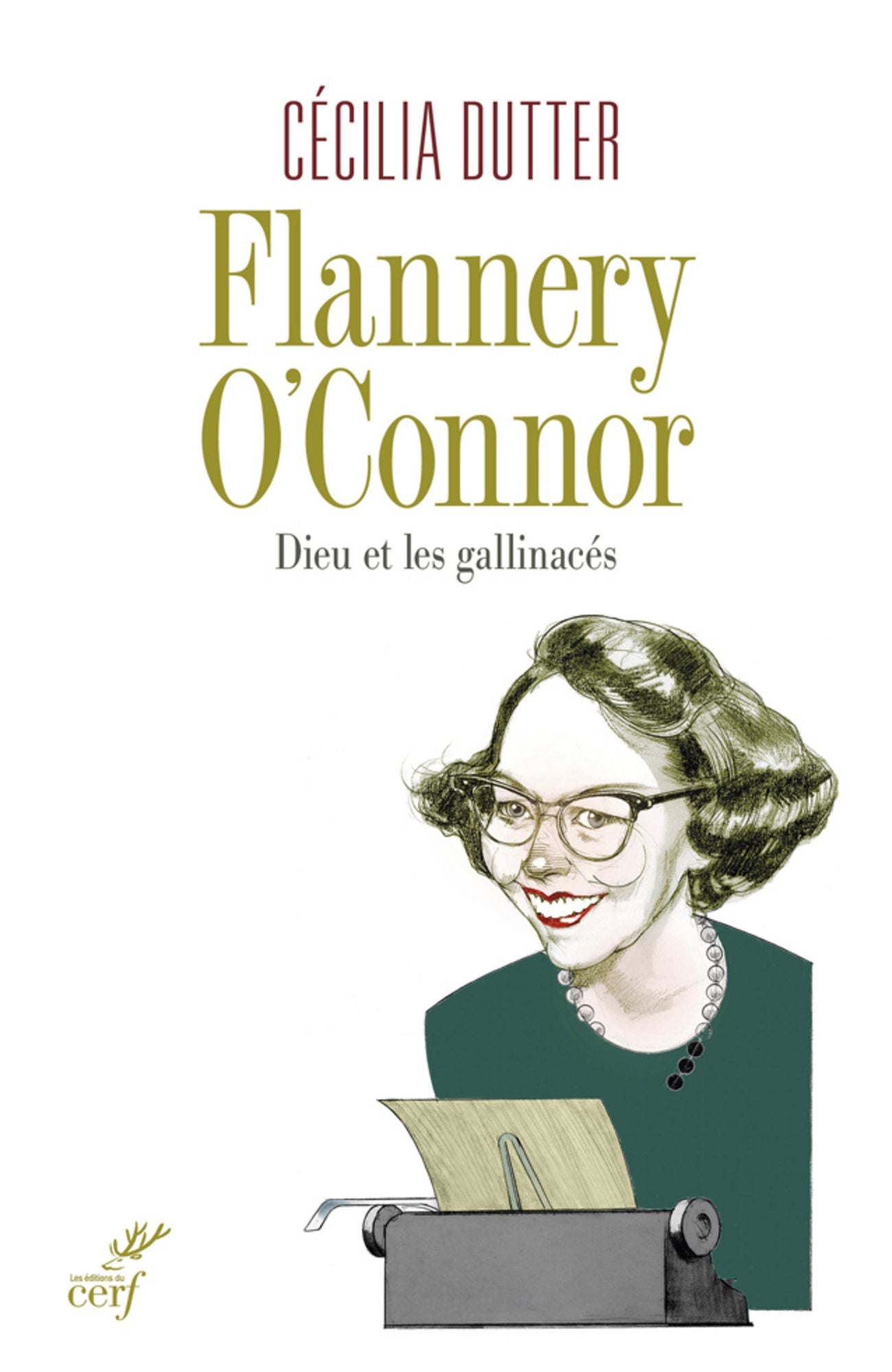 Flannery O'Connor: Dieu et les gallinacés