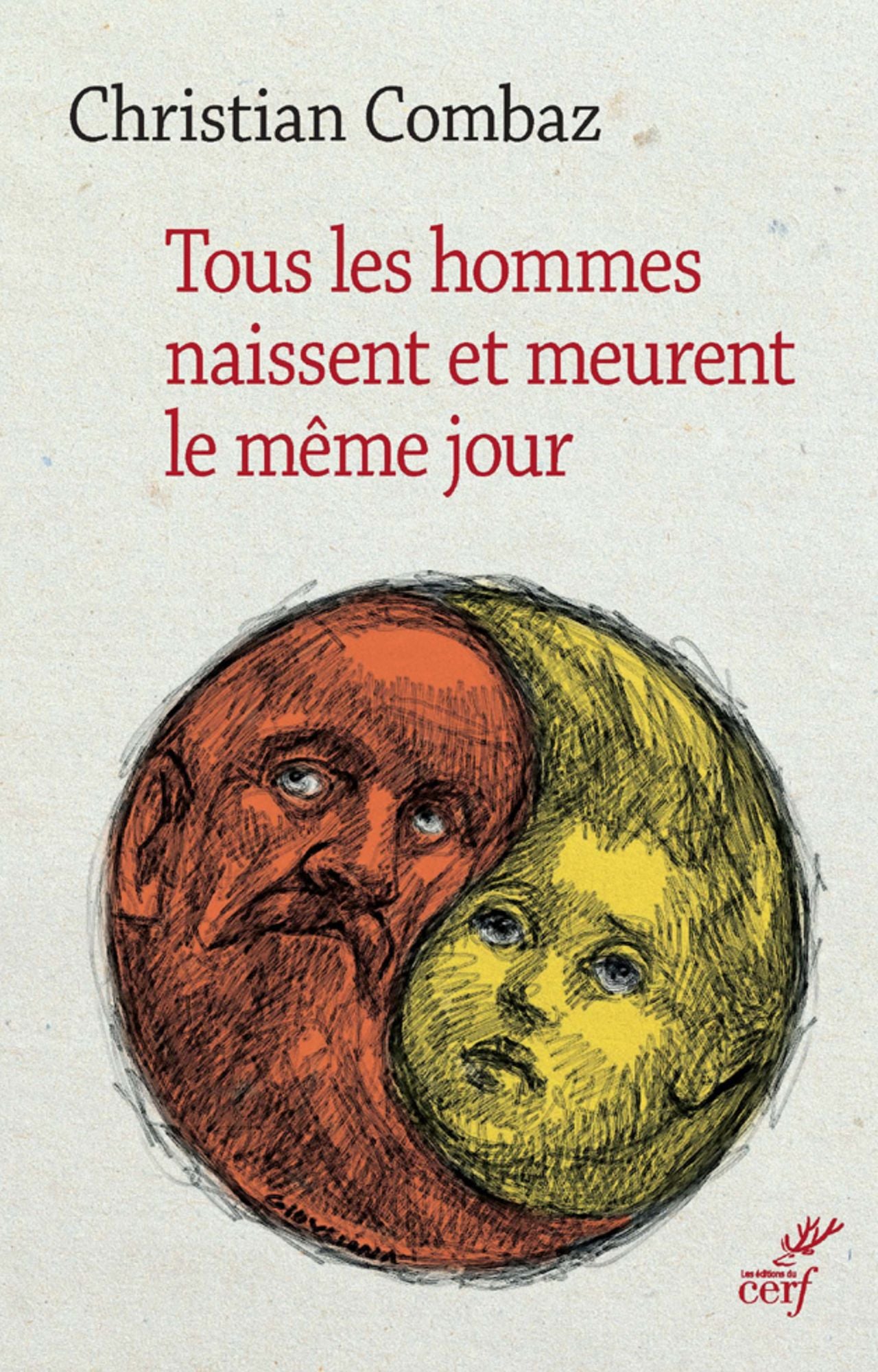 Tous les hommes naissent et meurent le même jour