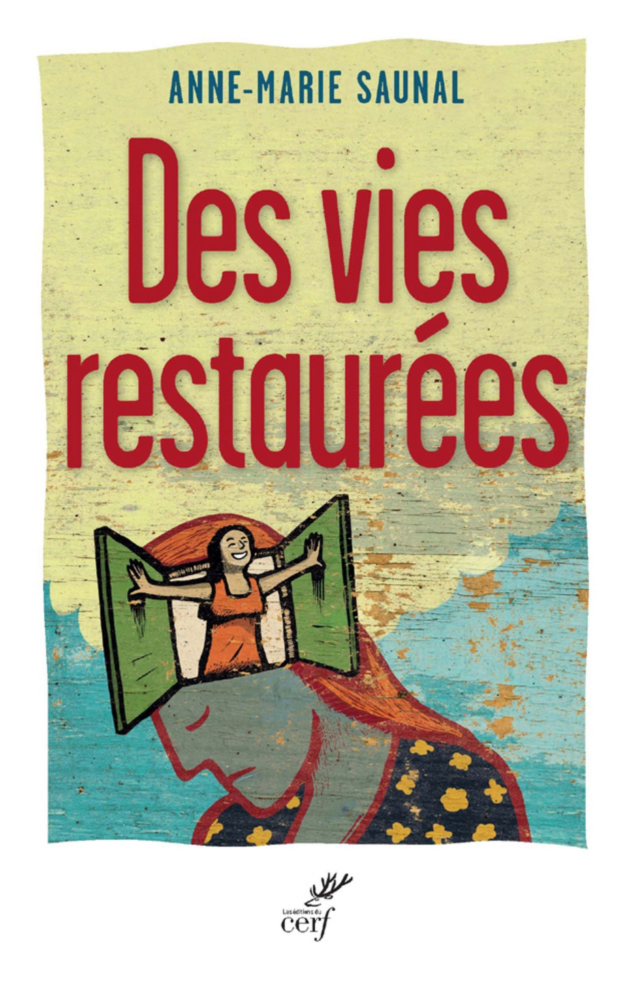 Des vies restaurées: Quand l'Évangile visite la psyché