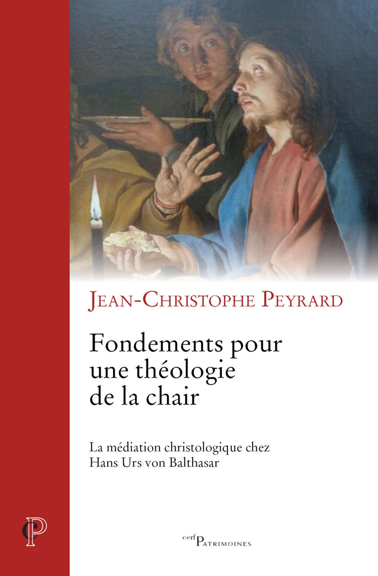 Fondements pour une théologie de la chair: La médiation christologique chez Hans Urs von Balthasar