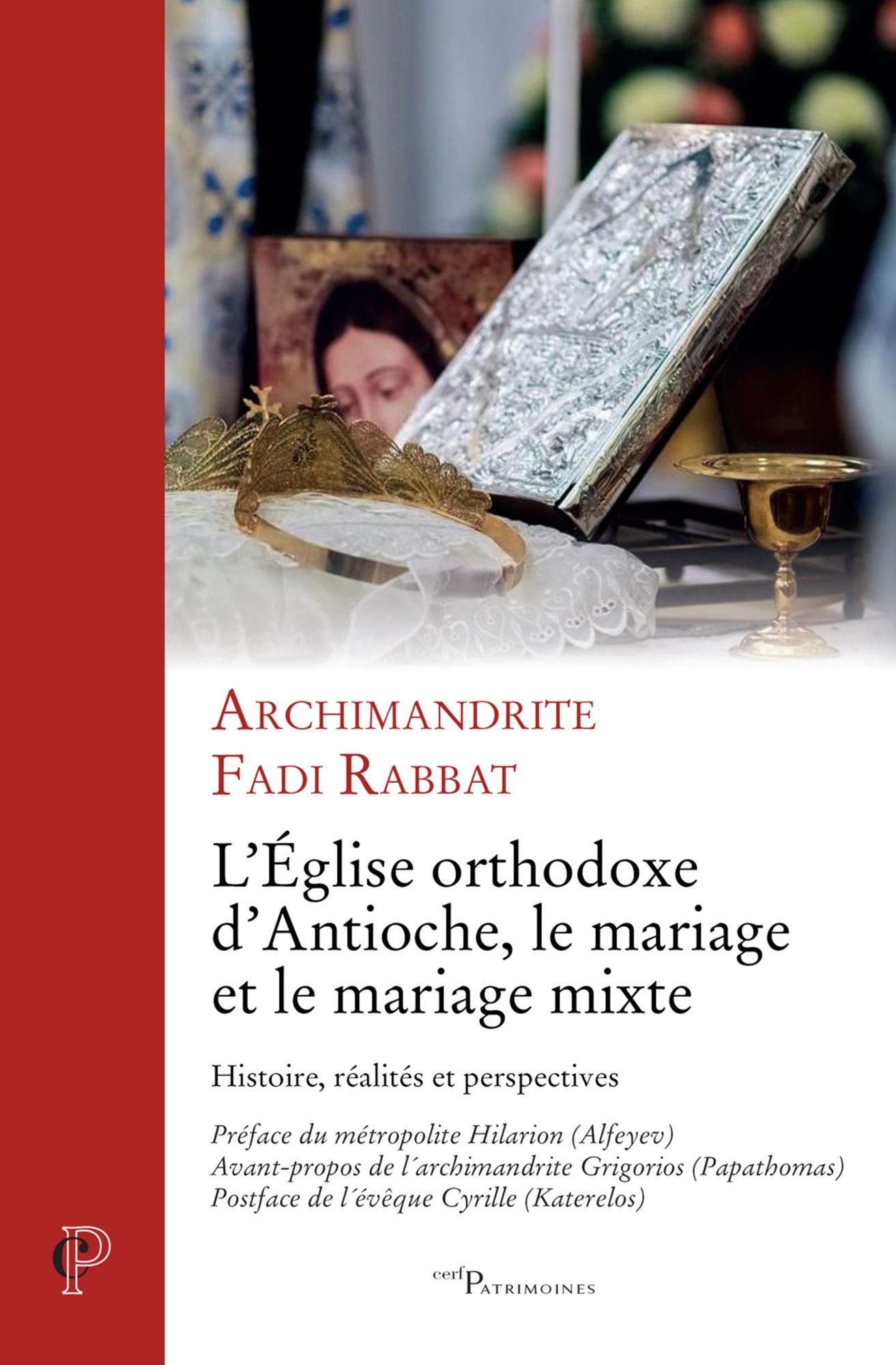 L'Église orthodoxe d'Antioche, le mariage et le mariage mixte: Histoire, réalités et perspectives