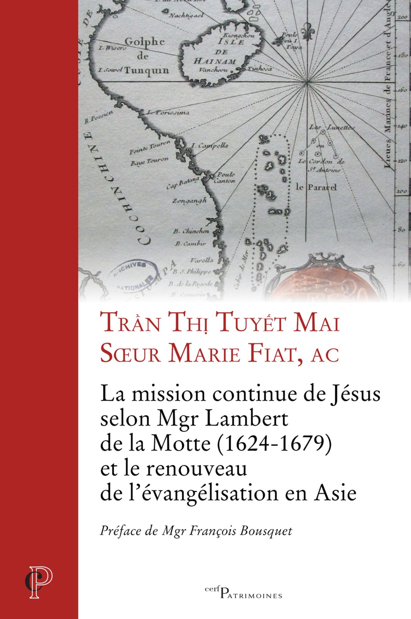 La mission continue de Jésus selon Lambert de la Motte et le renouveau de l'évangélisation en Asie