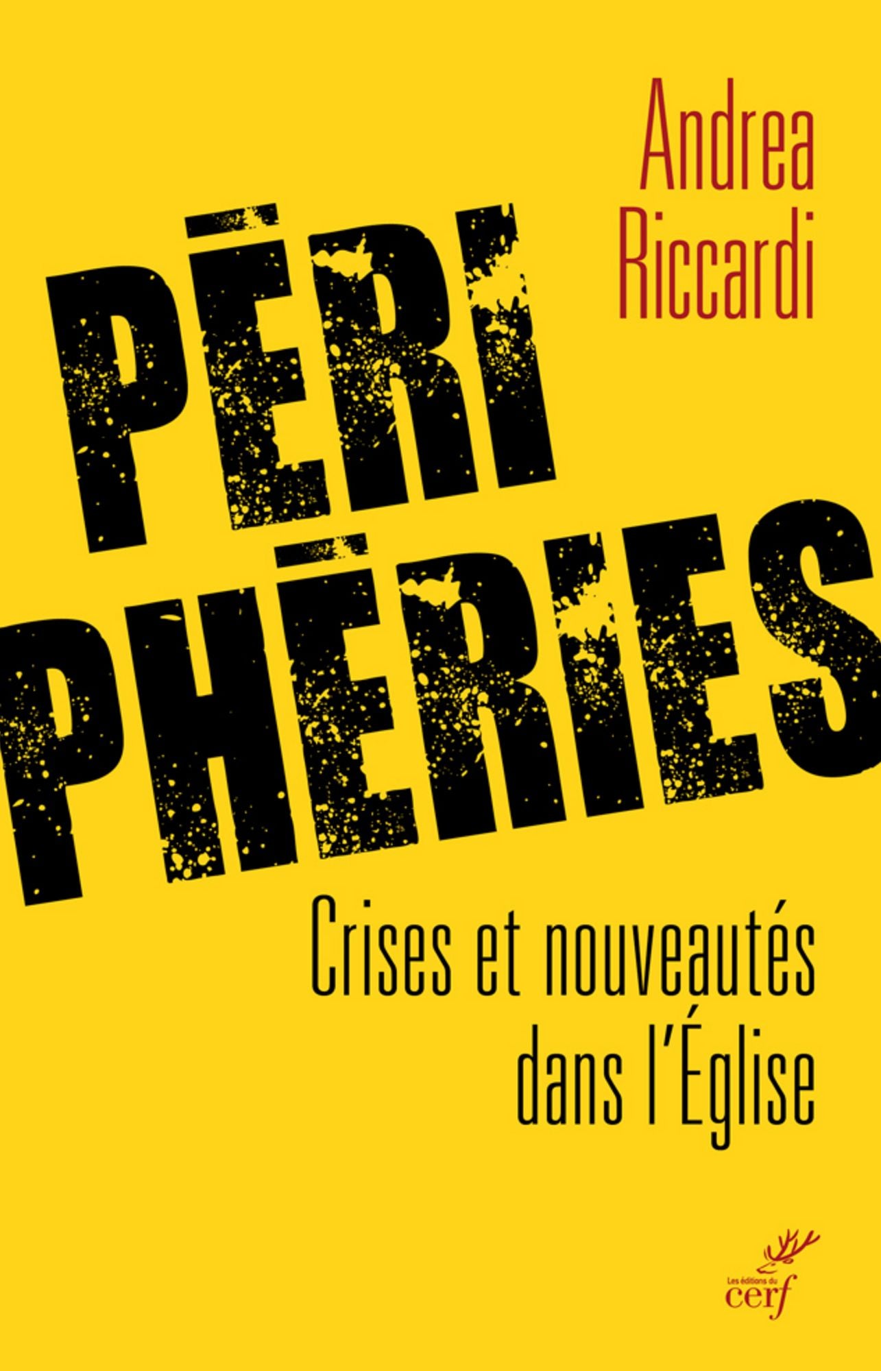 Périphéries: Crises et nouveautés dans l'Église