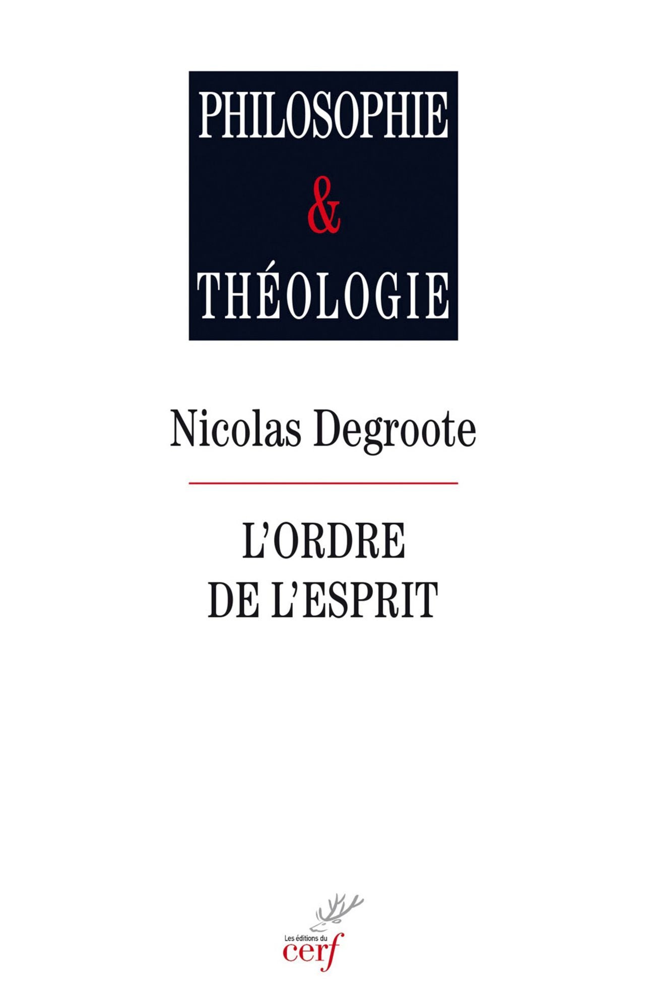 L'ordre de l'esprit: Pascal et les limites de la philosophie
