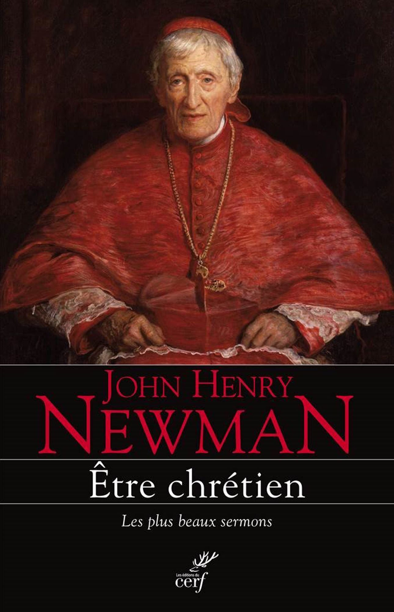 Être chrétien: Les plus beaux sermons