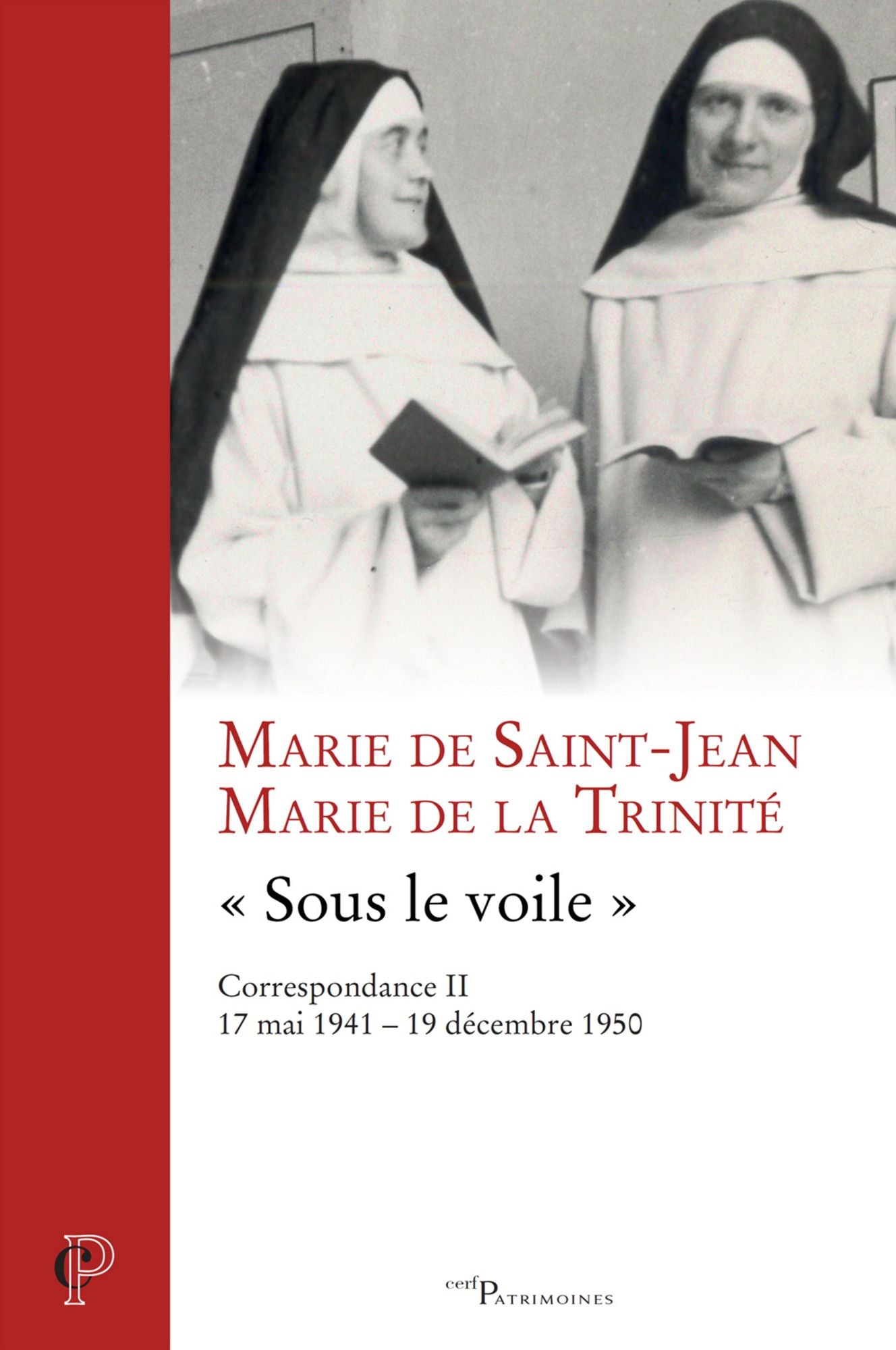« Sous le voile », Correspondance II: 17 mai 1941 - 19 décembre 1950