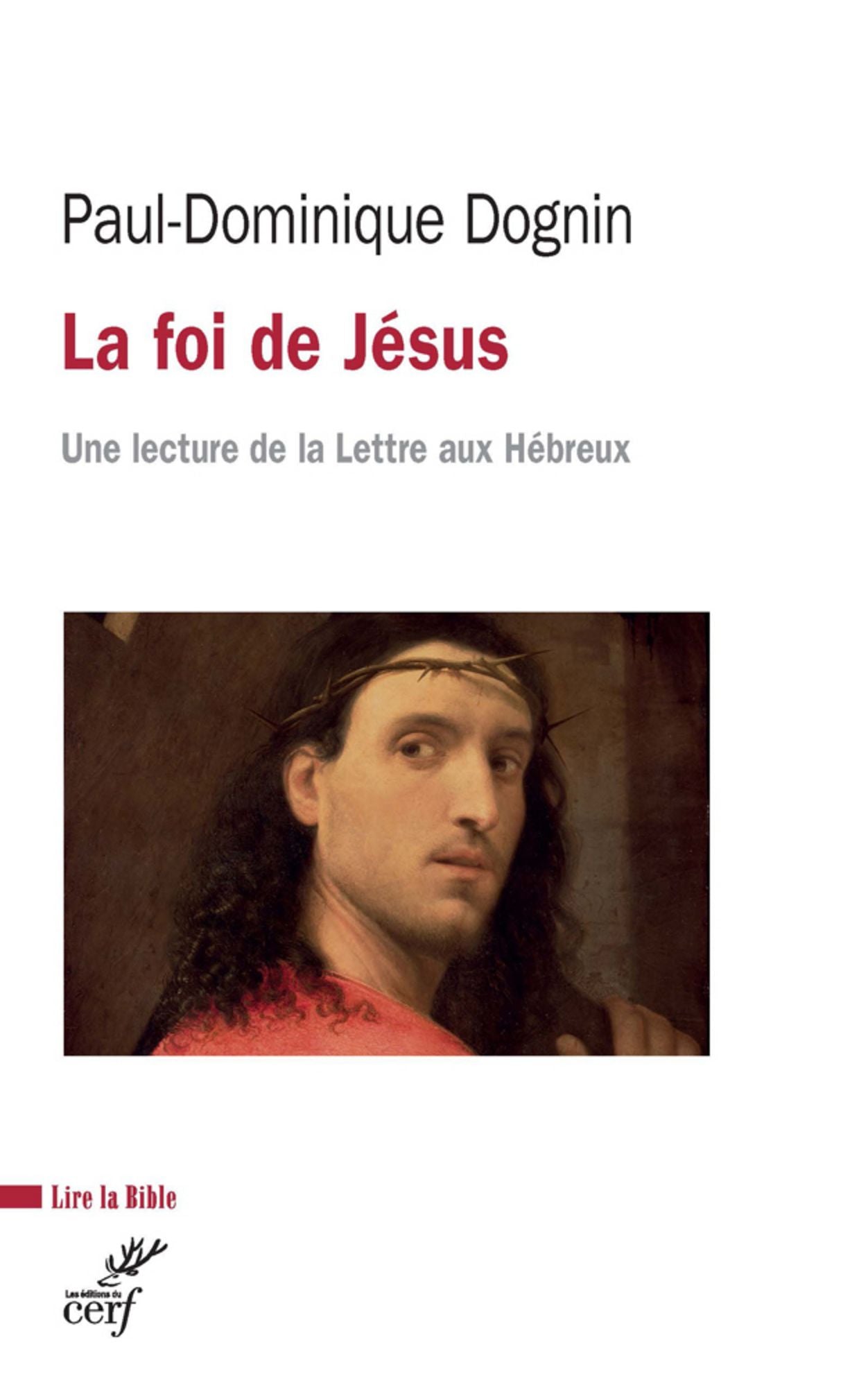 La foi de Jésus: Une lecture de la Lettre aux Hébreux