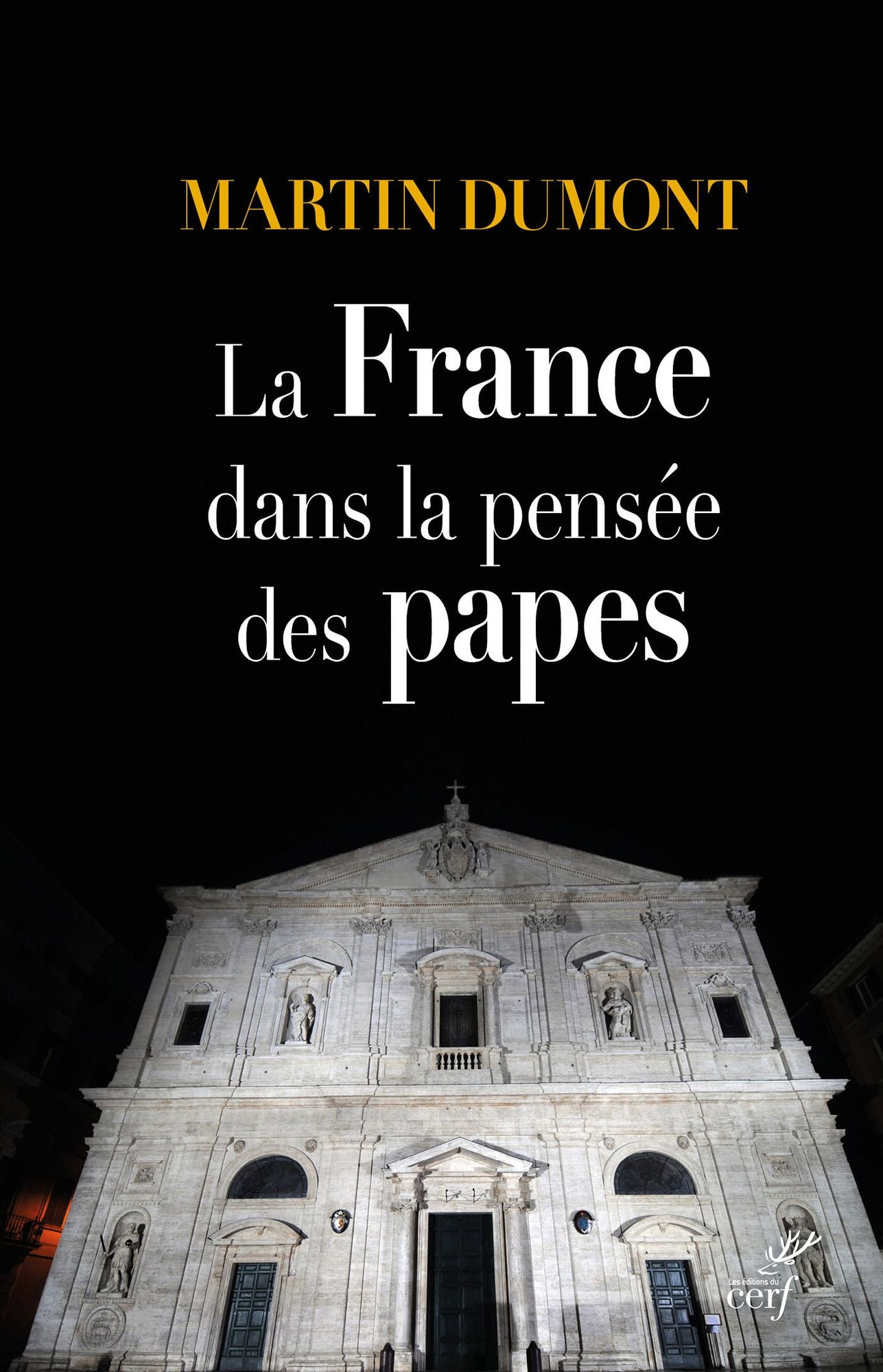 La France dans la pensée des papes: De Pie VI à François