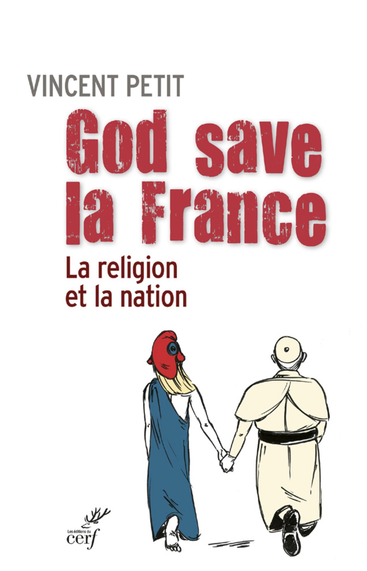 God save la France: La religion et la nation