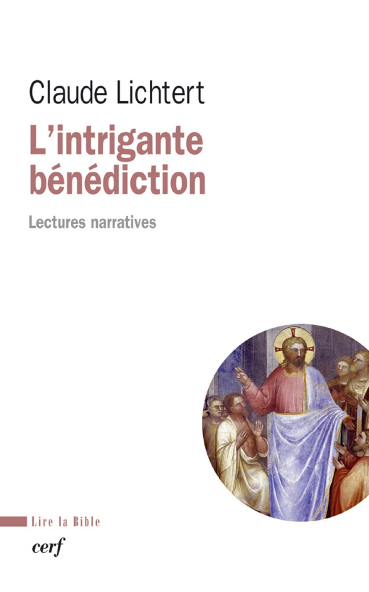 L'intrigante bénédiction: Lectures narratives