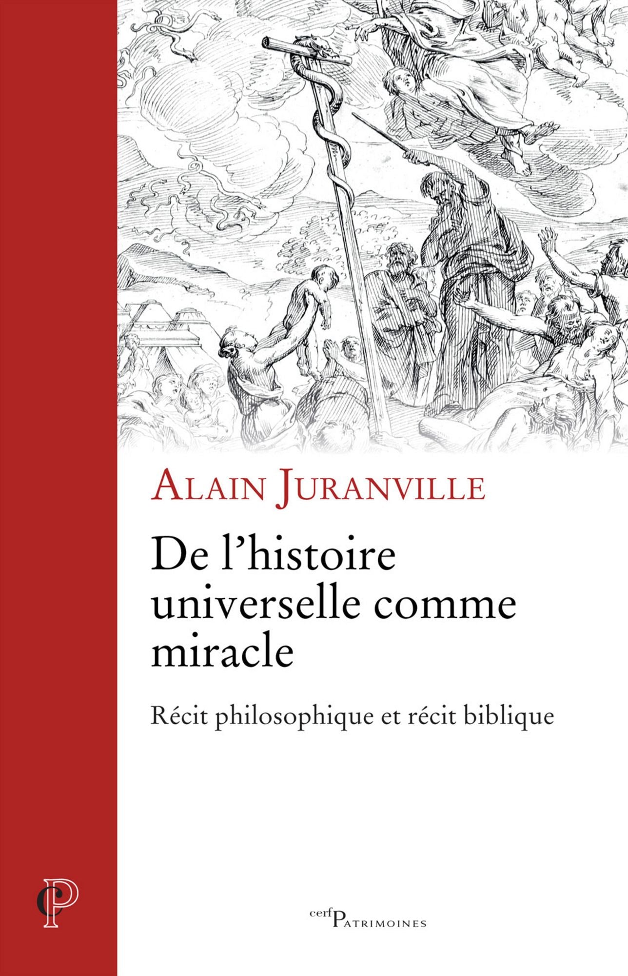 De l'histoire universelle comme miracle: Récit philosophique et récit biblique