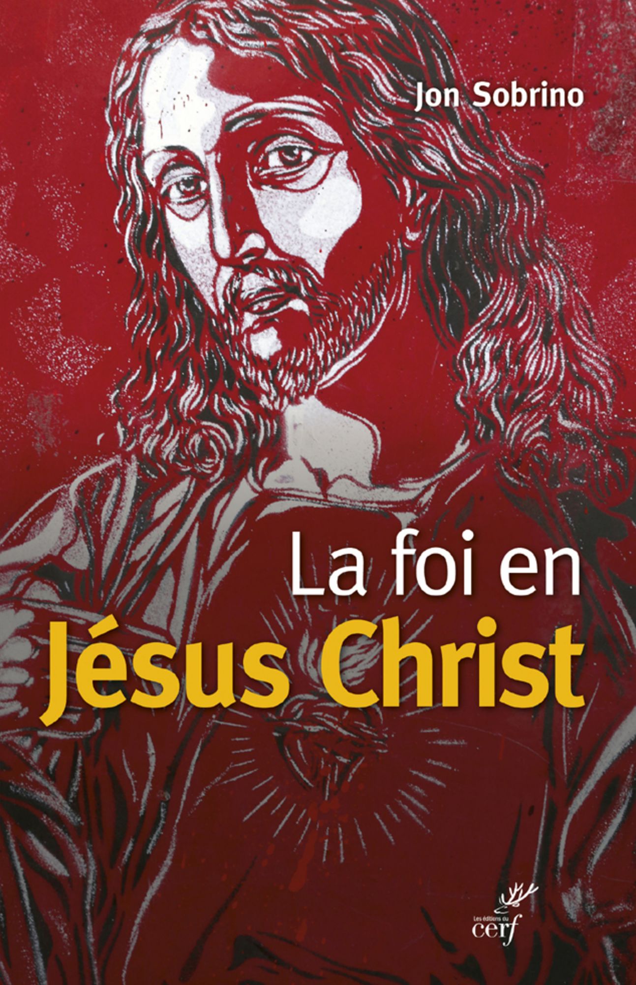 La foi en Jésus Christ: Essai à partir des victimes