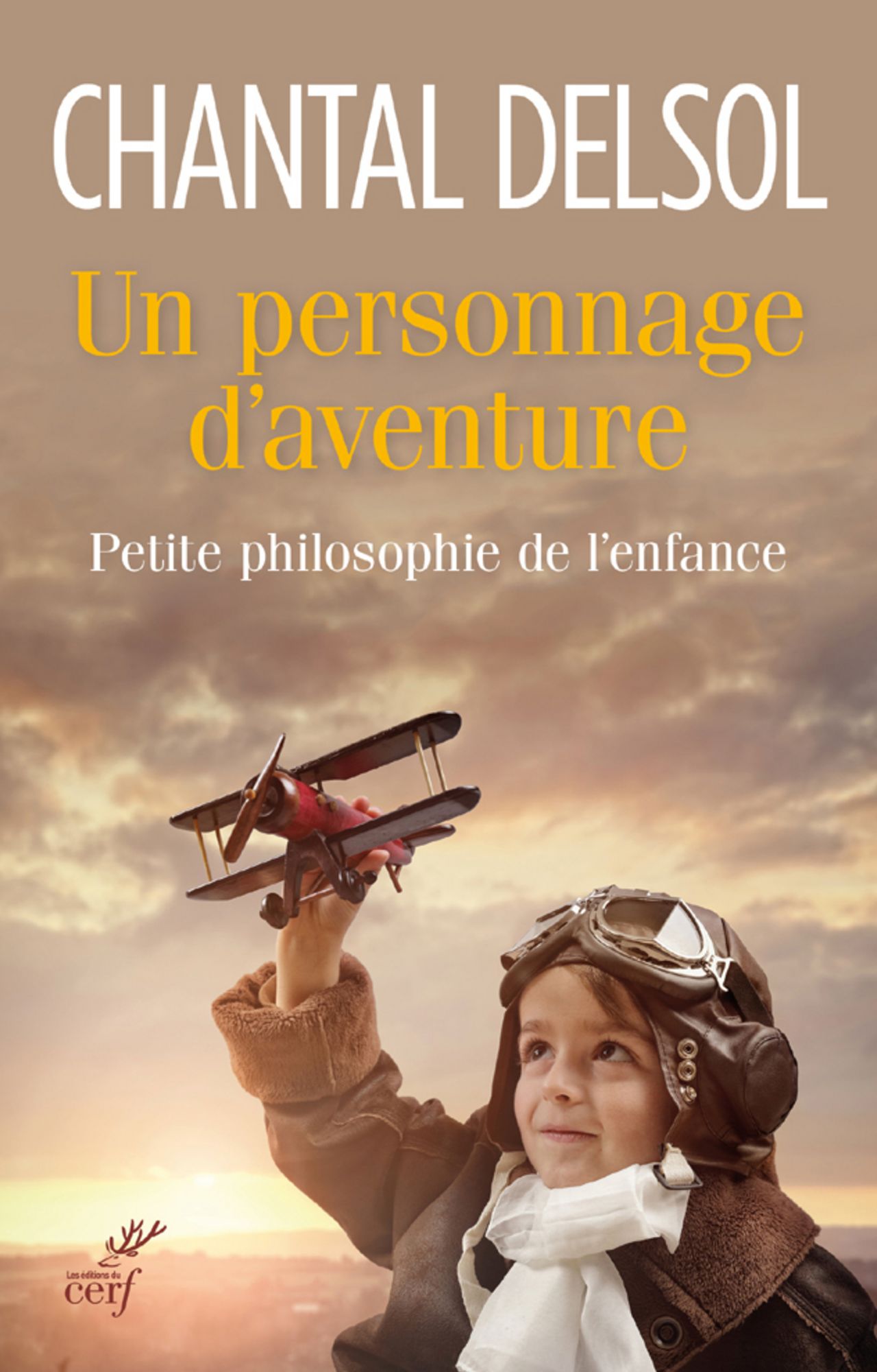 Un personnage d'aventure: Petite philosophie de l'enfance