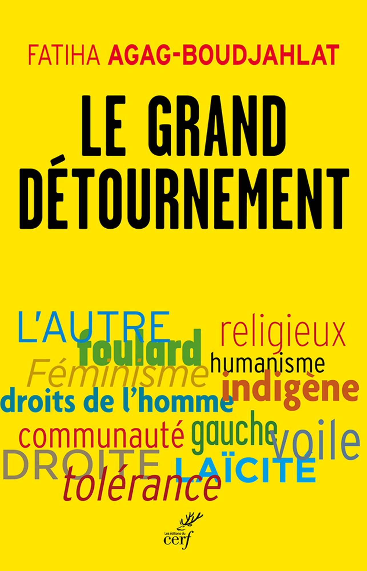Le grand détournement: Féminisme, tolérance, racisme, culture