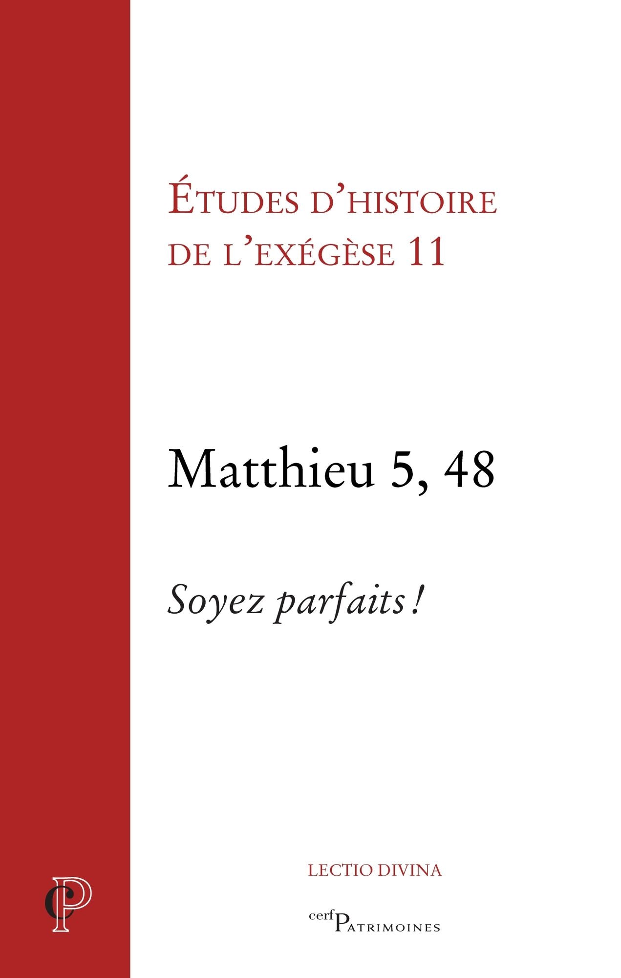 Matthieu 5, 48: Soyez parfaits !