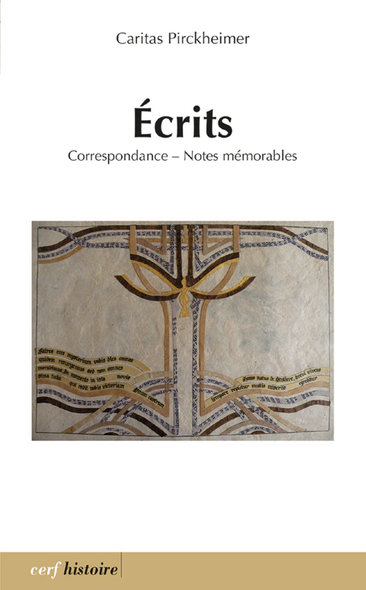 Écrits: Correspondance - Notes mémorables