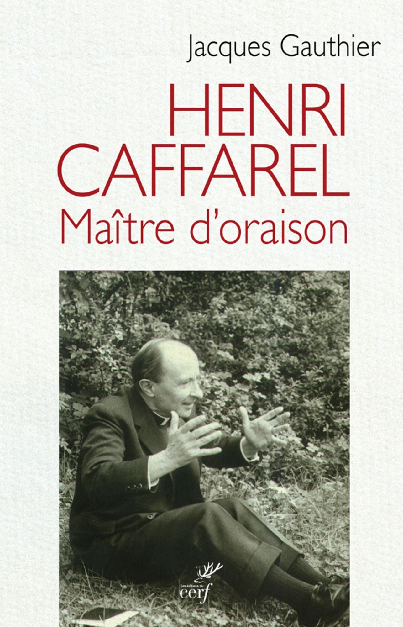 Henri Caffarel: Maître d'oraison