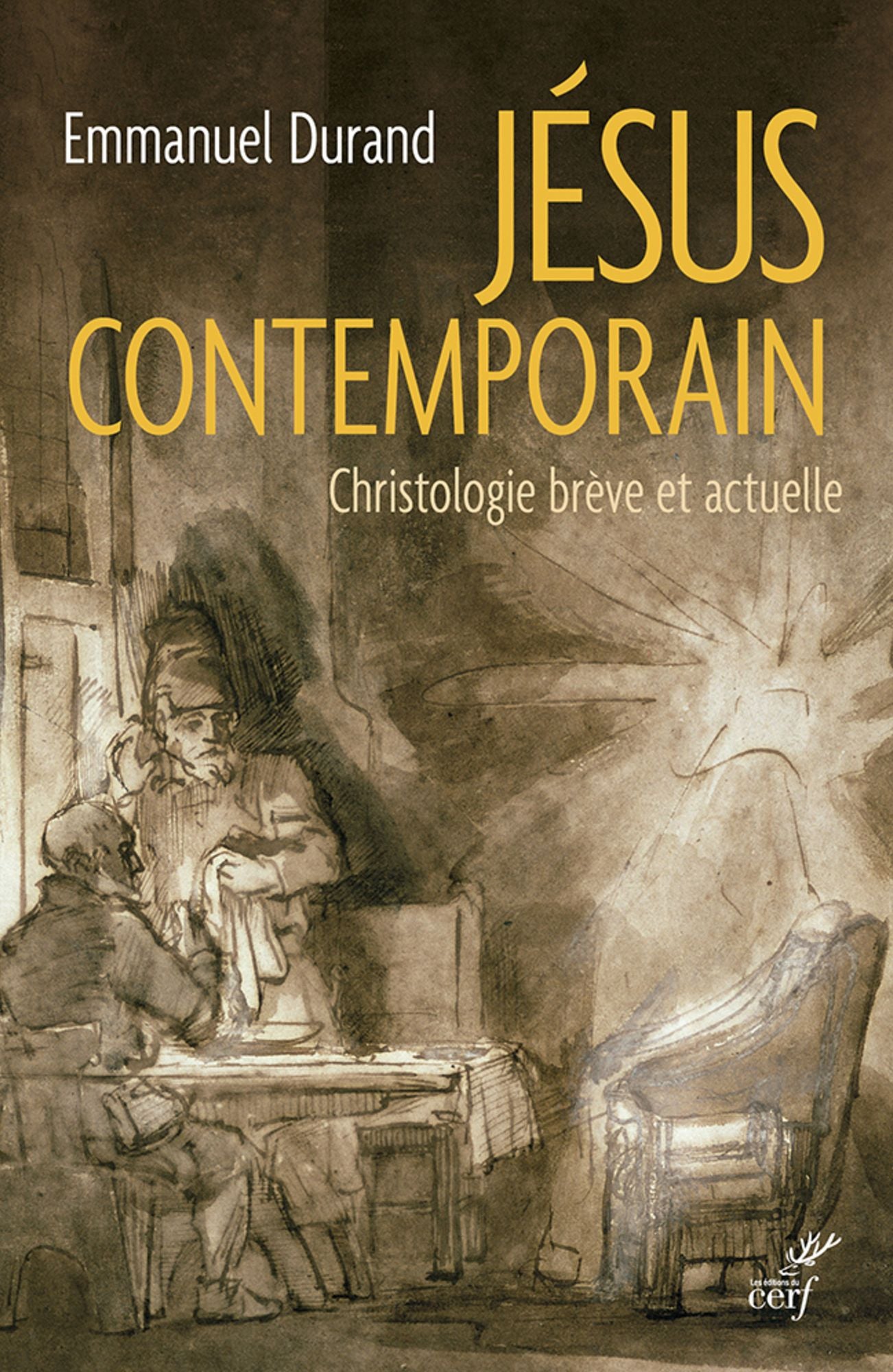 Jésus contemporain: Christologie brève et actuelle