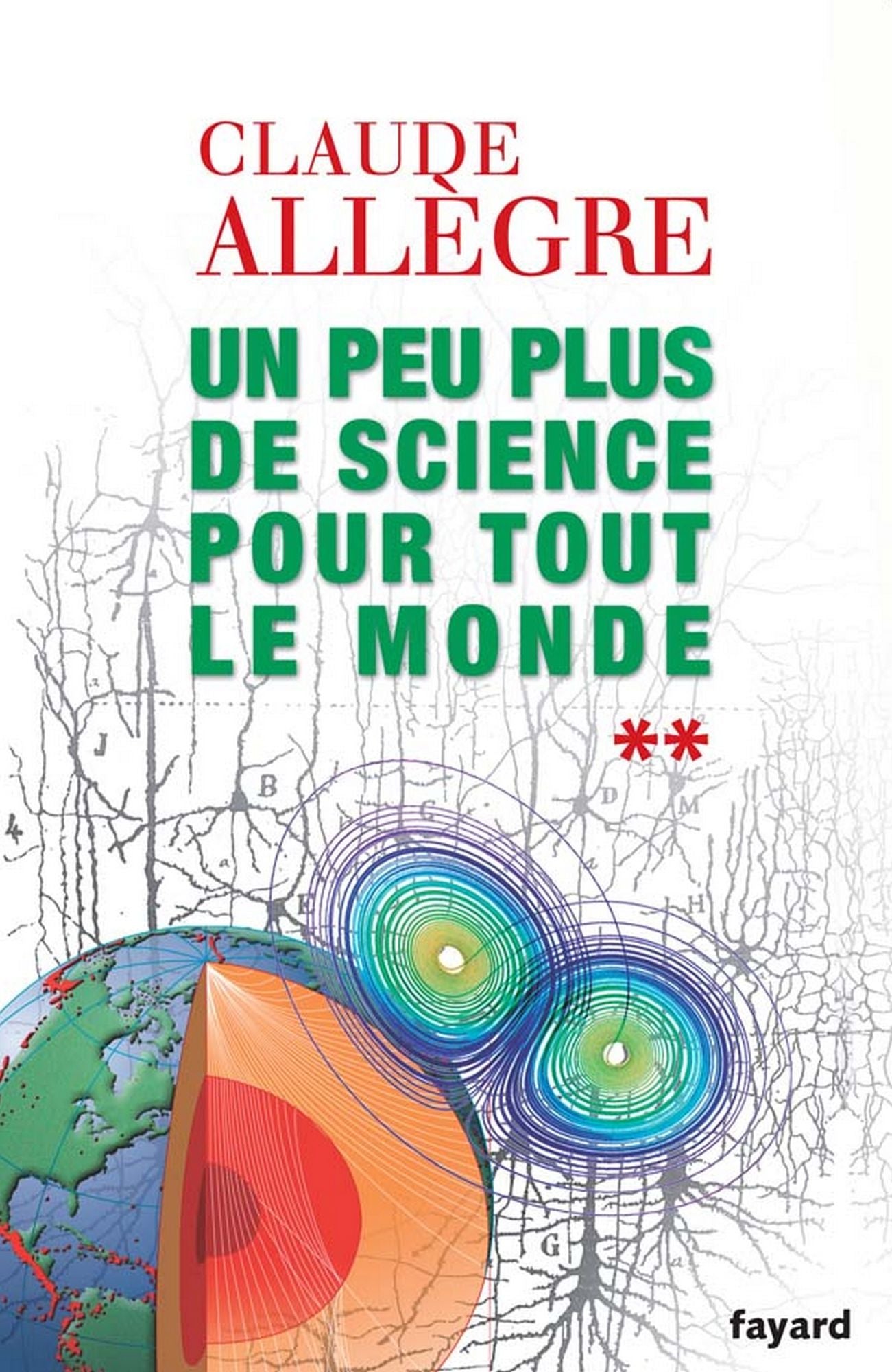 Un peu plus de science pour tout le monde