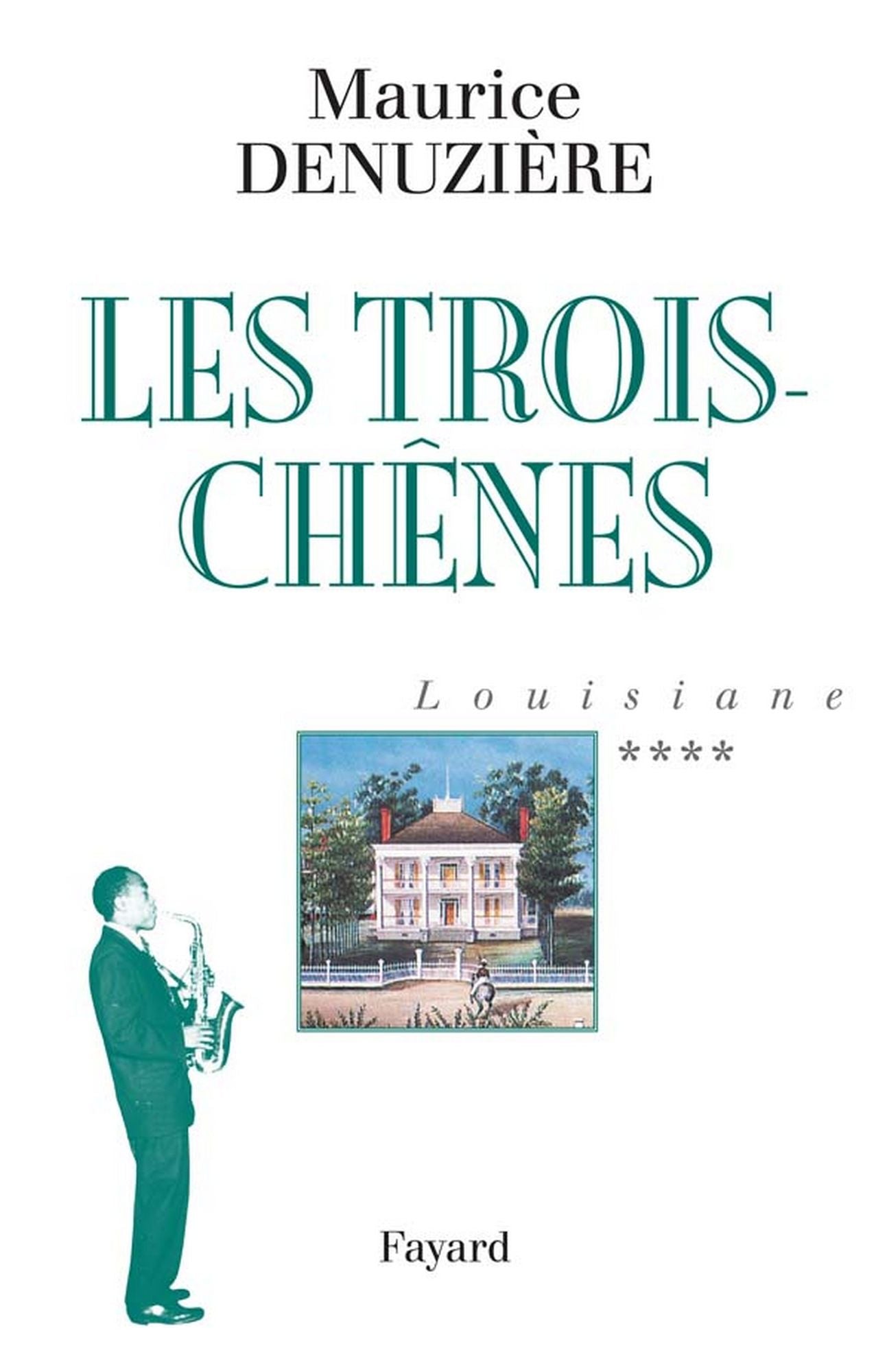Louisiane, tome 4: Les Trois-Chênes