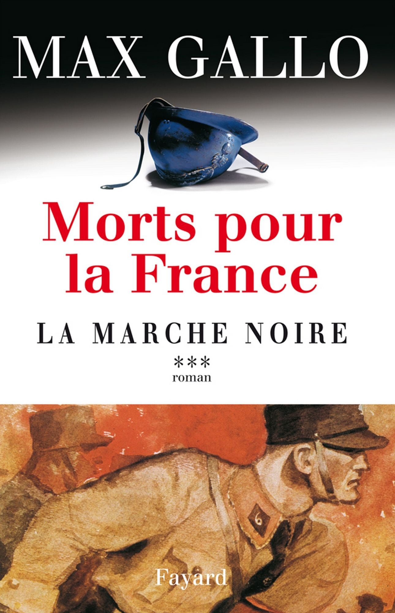 Morts pour la France, tome 3: La Marche noire