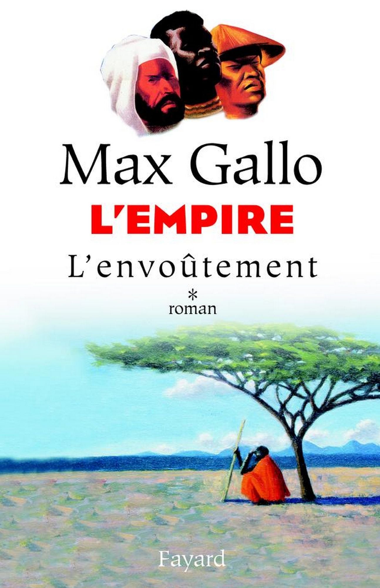 L'Empire, tome 1: L'Envoûtement