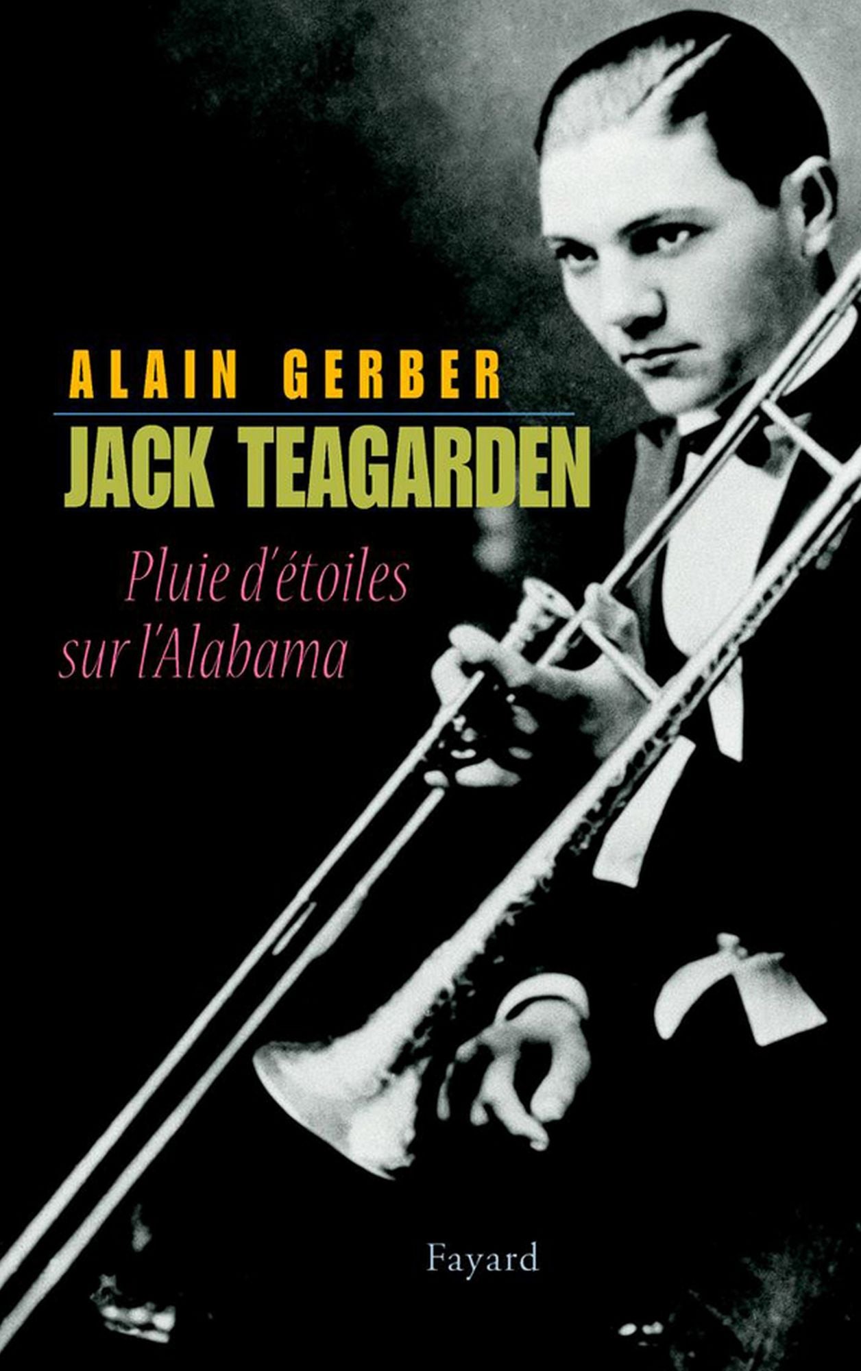 Jack Teagarden: Pluie d'étoiles sur l'Alabama
