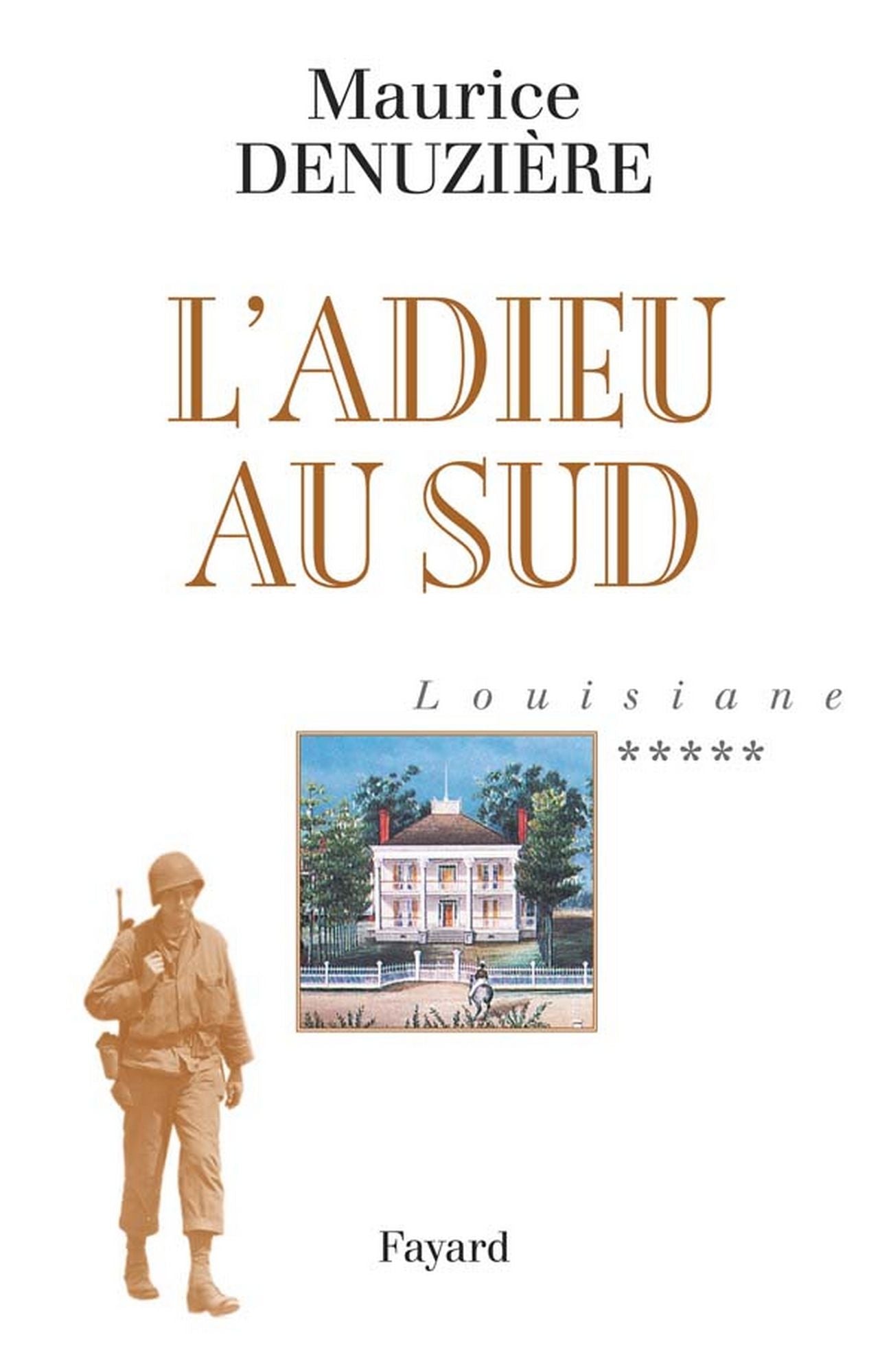 Louisiane, tome 5: L' Adieu au Sud