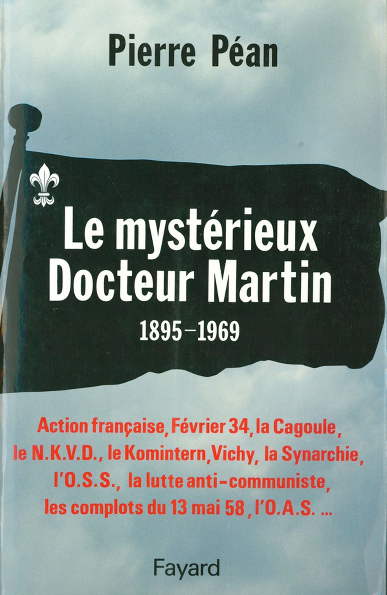 Le Mystérieux Docteur Martin: (1895-1969)