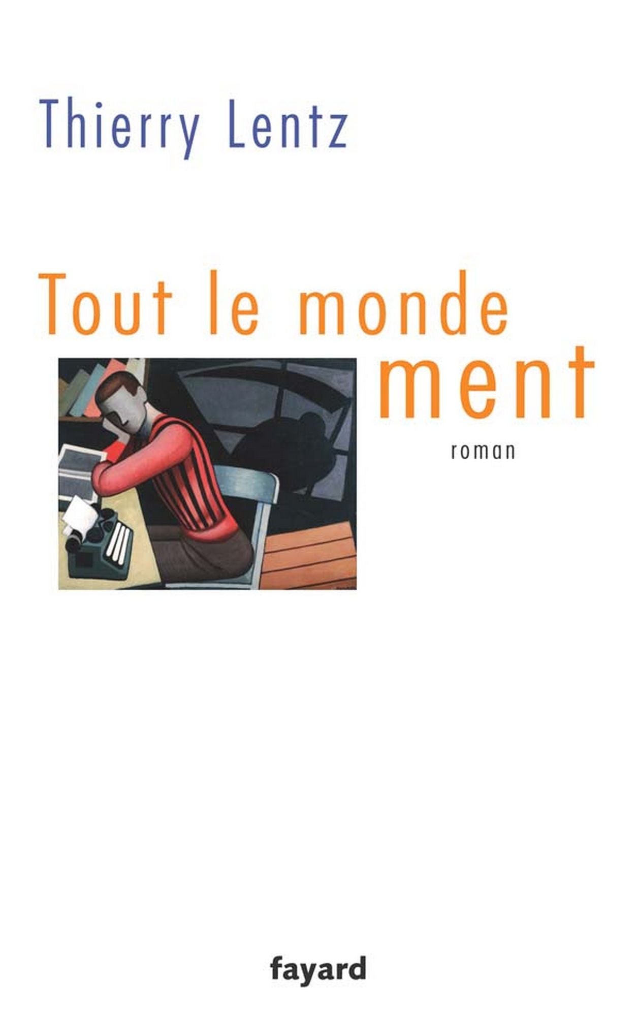 Tout le monde ment