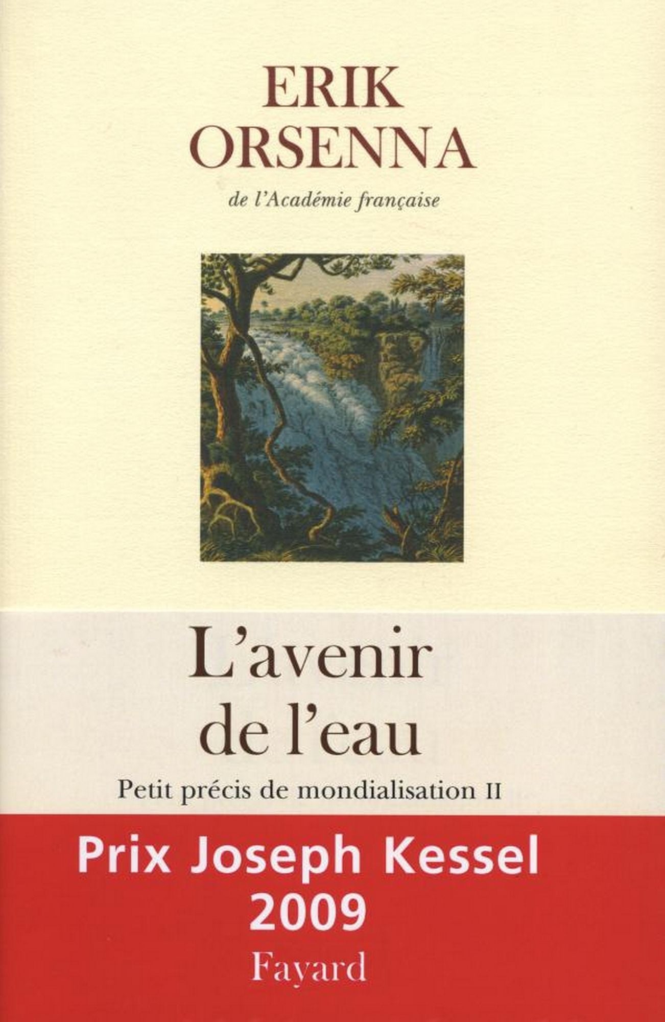 L'Avenir de l'eau. Petit précis de mondialisation nº2: Petit précis de mondialisation nº2