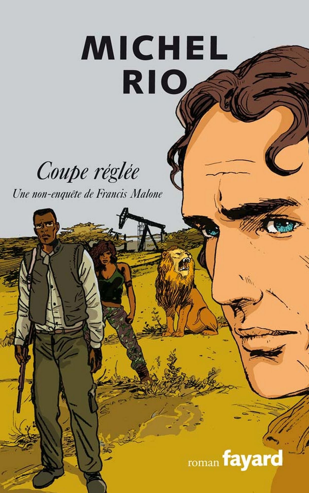 Coupe réglée: Une non-enquête de Francis Malone