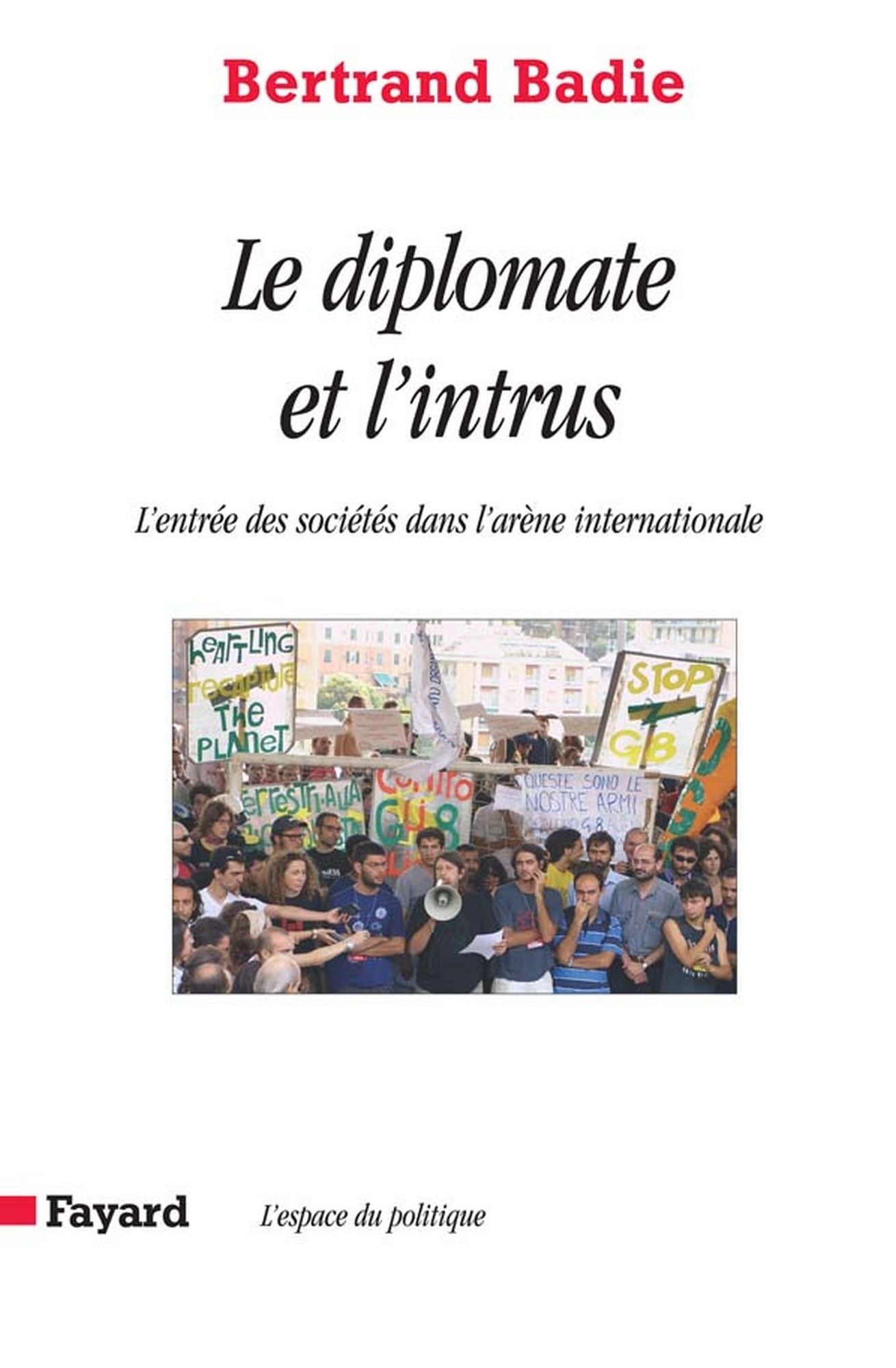 Le diplomate et l'intrus: L'entrée des sociétés dans l'arène internationale