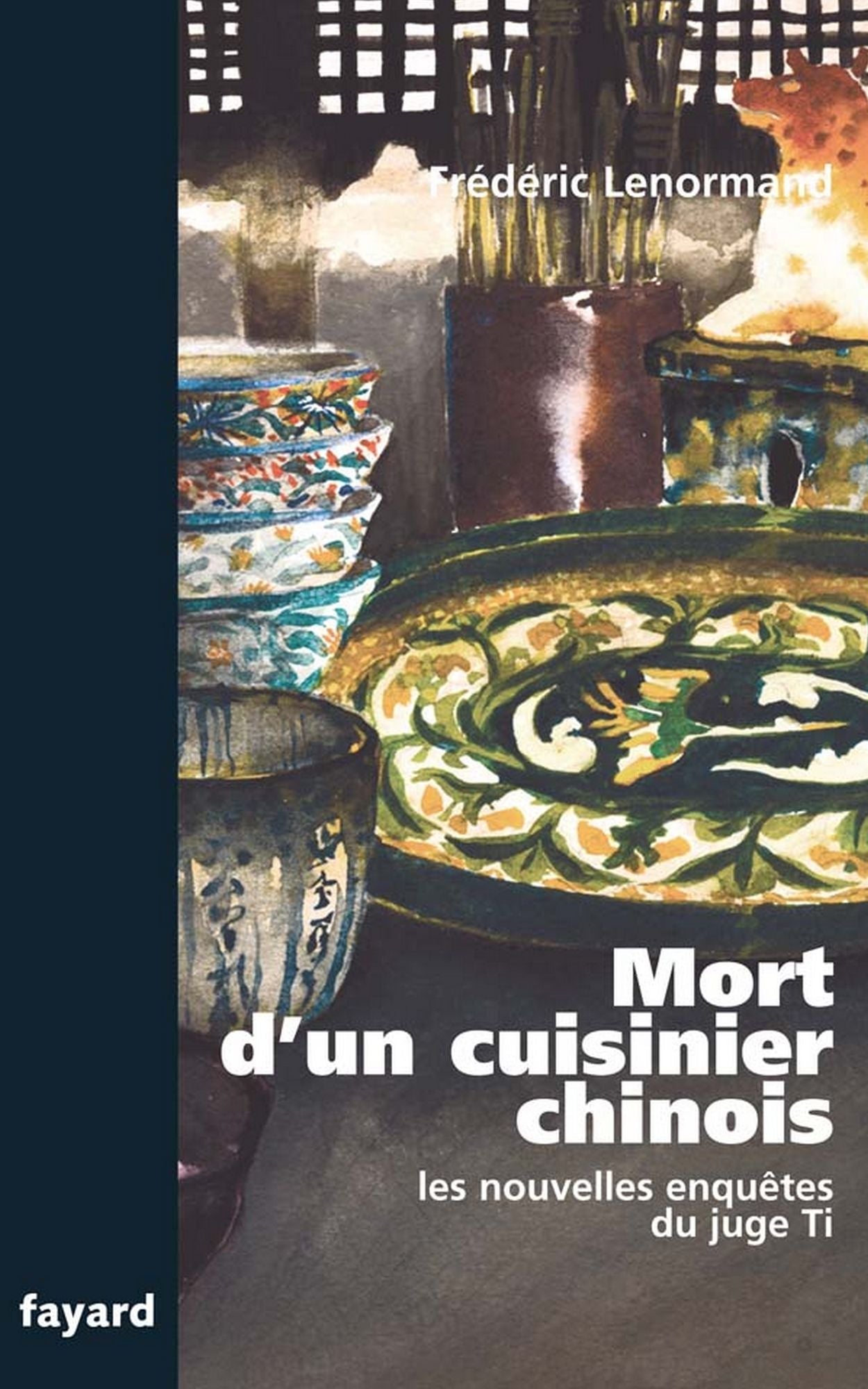 Mort d'un cuisinier chinois: Les nouvelles enquêtes du juge Ti