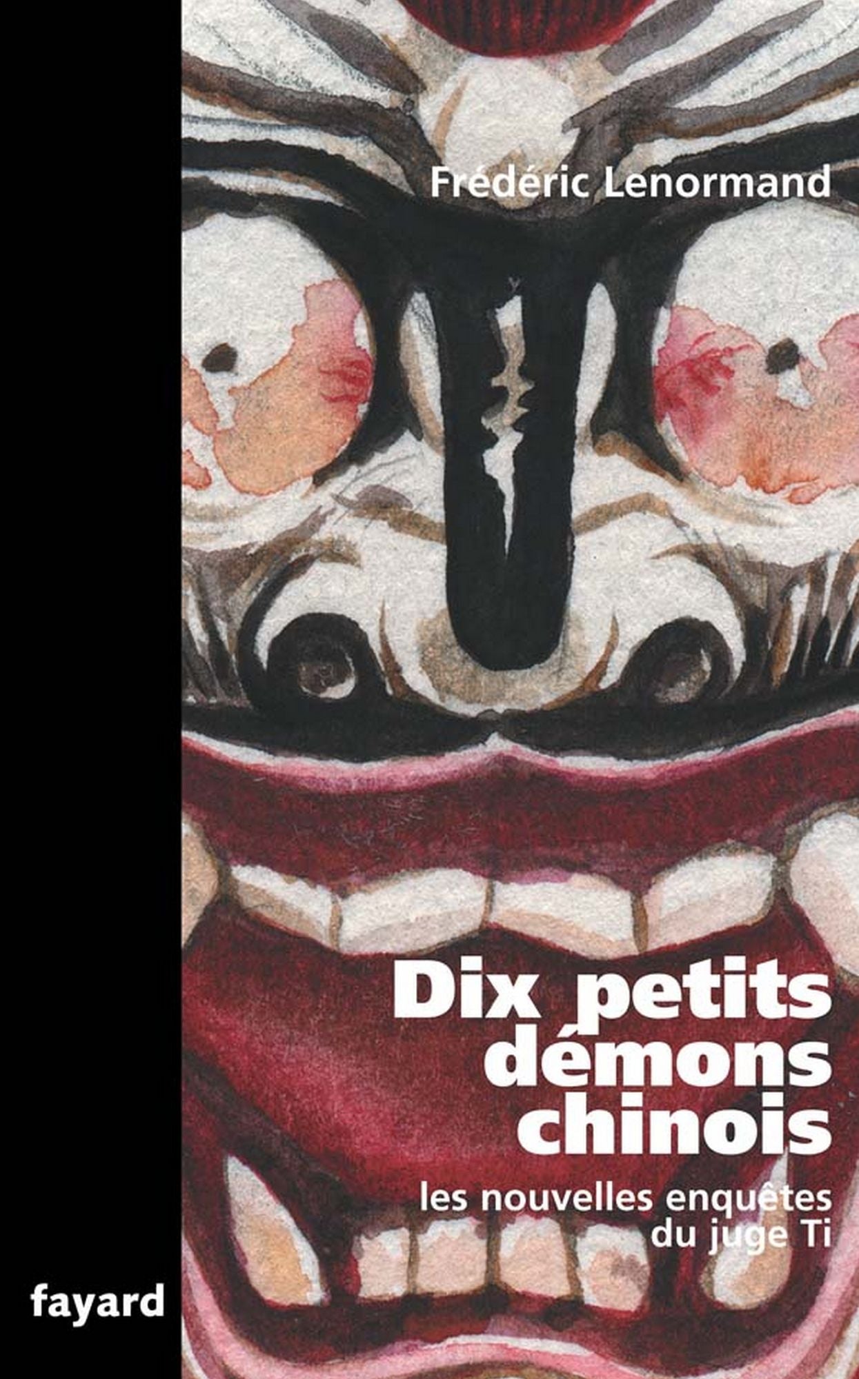 Dix petits démons chinois: Les nouvelles enquêtes du juge Ti