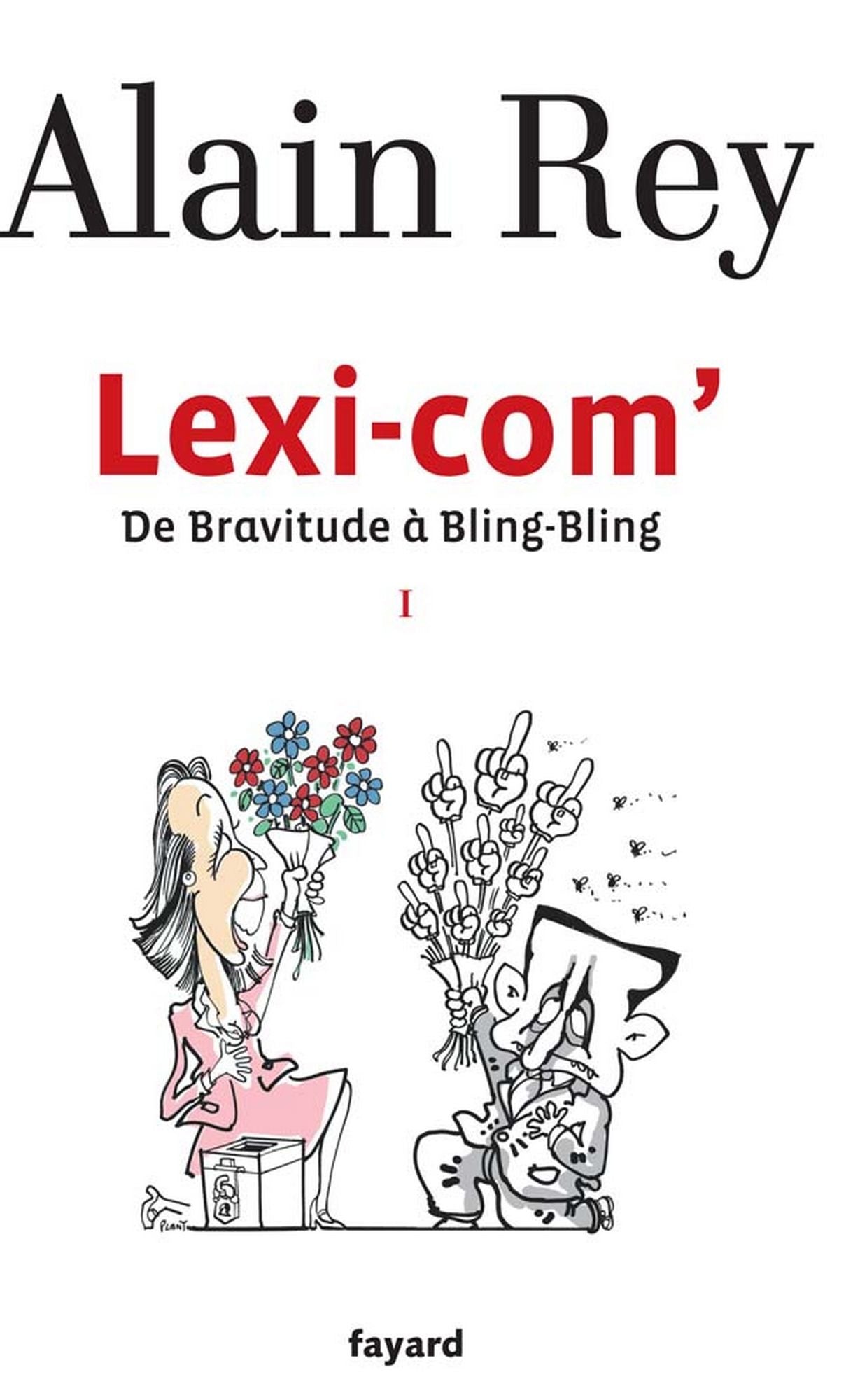 Lexi-com': De Bravitude à Bling-Bling