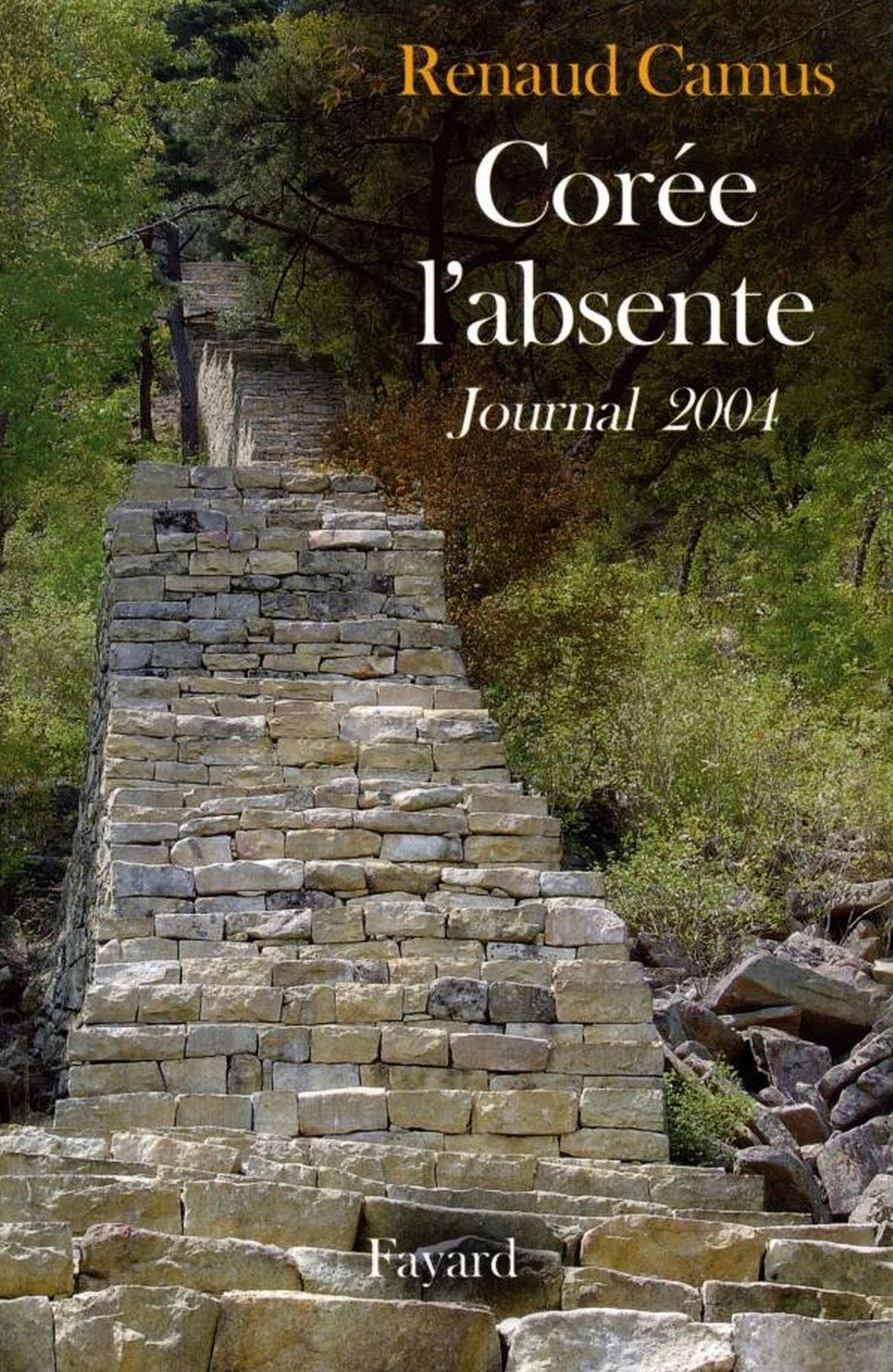 Corée l'absente: Journal 2004