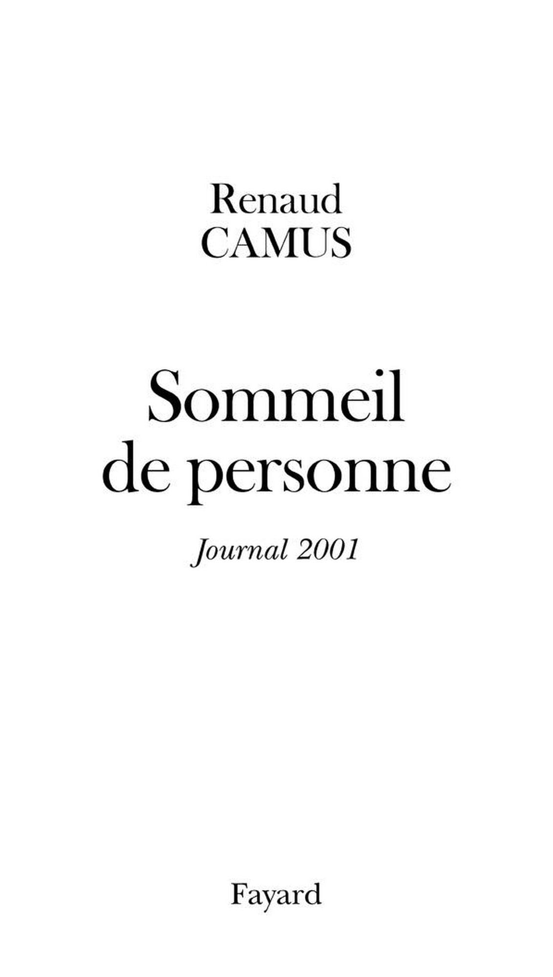 Sommeil de personne: Journal 2001