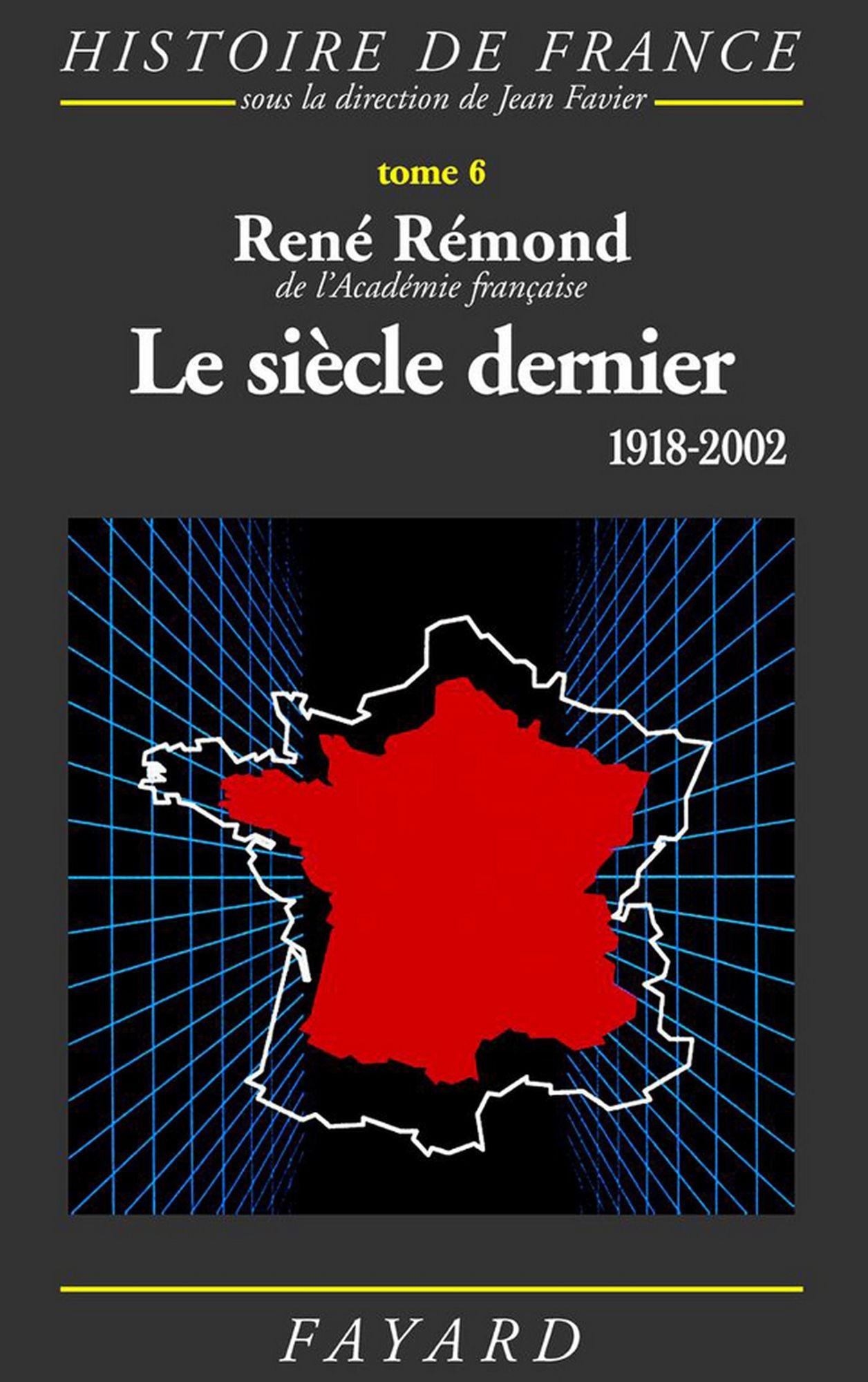 Le siècle dernier: 1918-2002